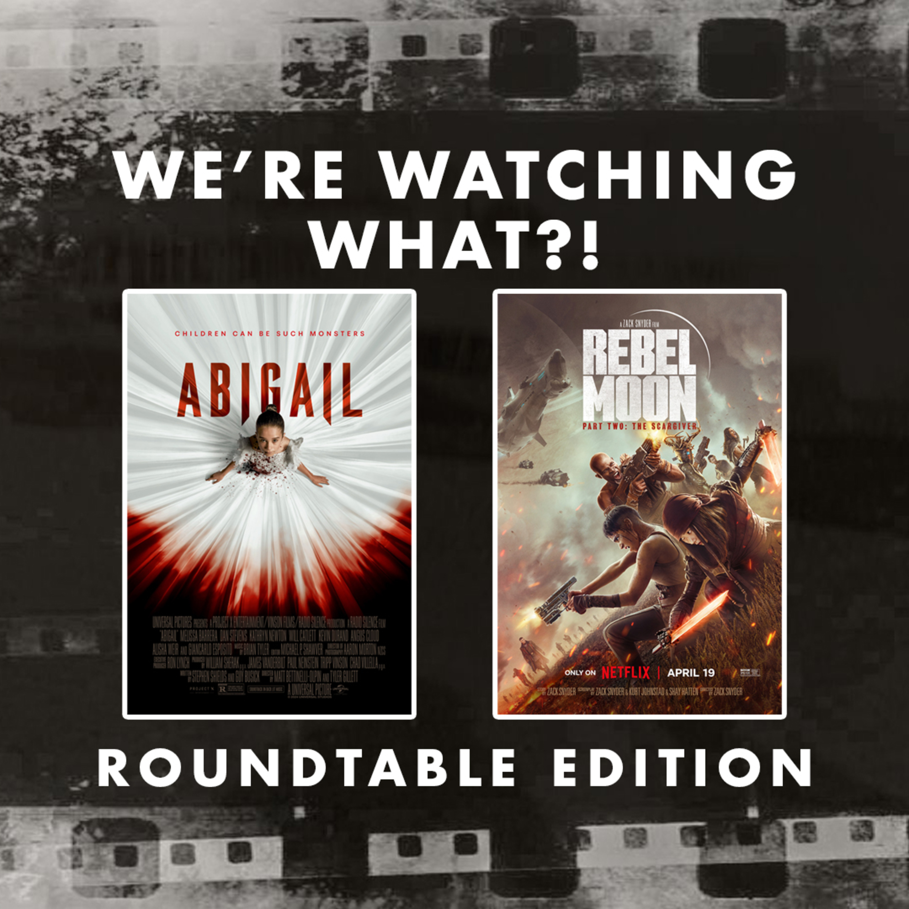 Roundtable - Abigail | Rebel Moon- Part Two: The Scargiver