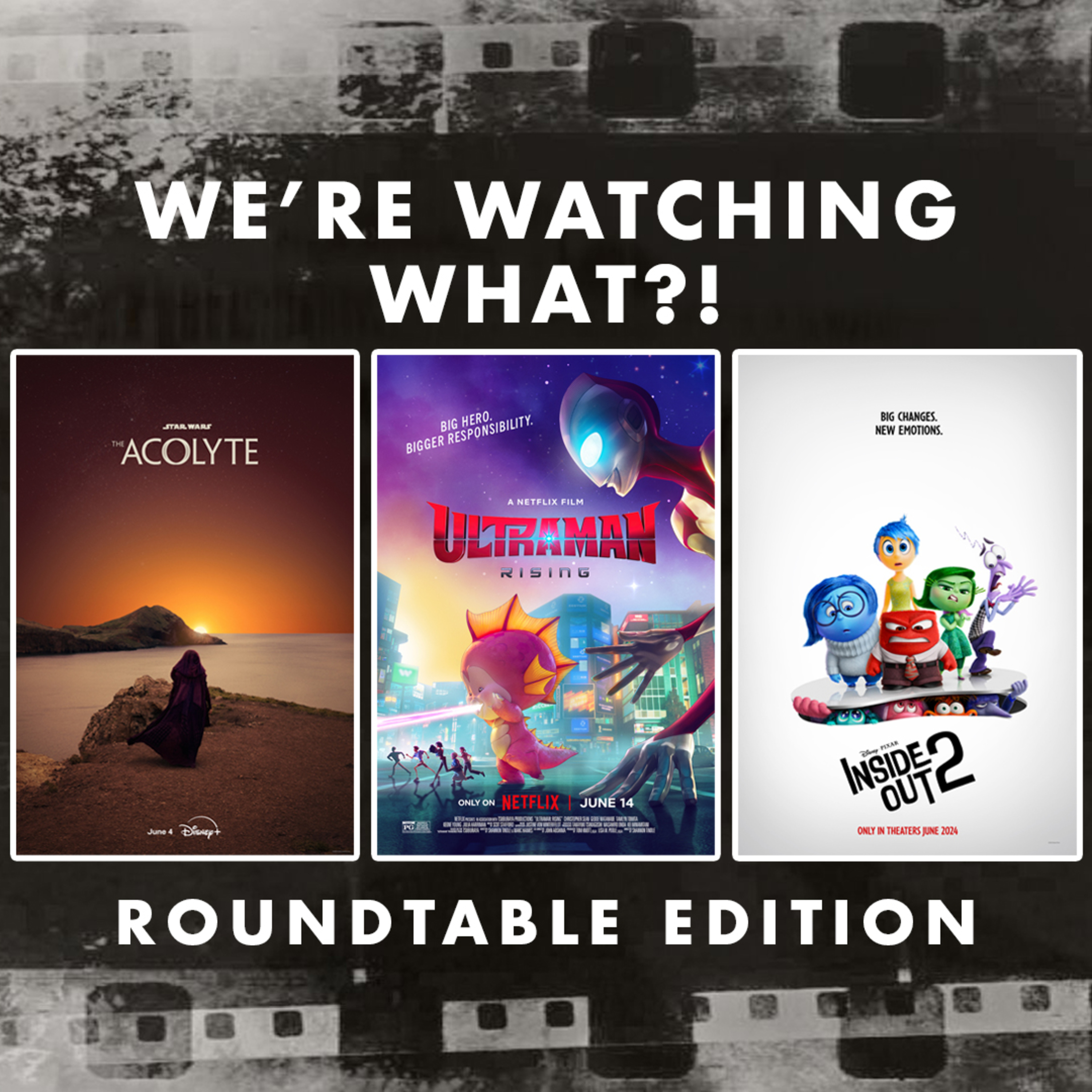 Roundtable - The Acolyte Episode 04 | Ultraman: Rising | Inside Out 2