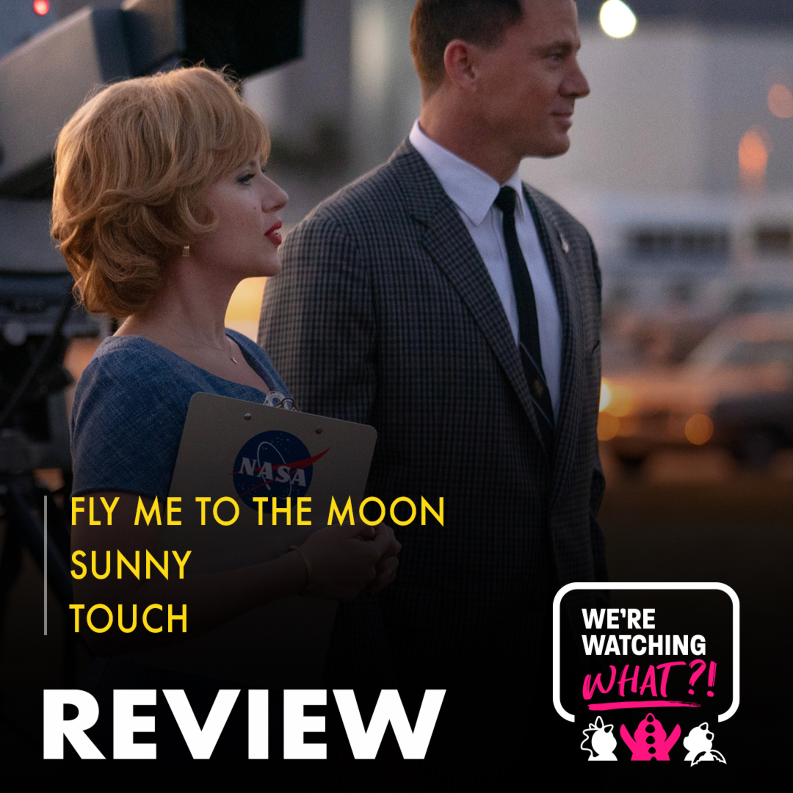 Review - Fly Me to the Moon | Sunny | Touch