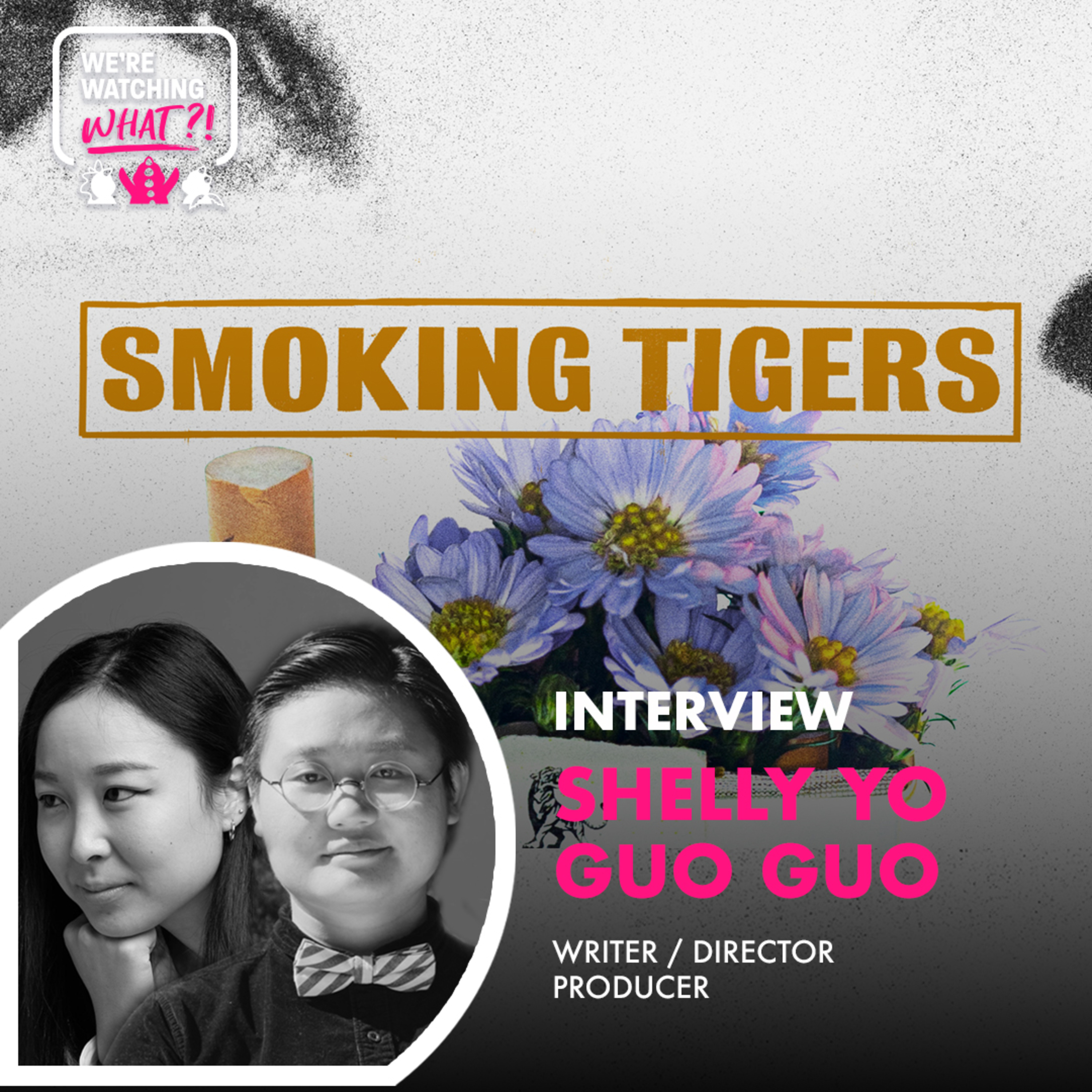 Interview - Shelly Yo, Guo Guo for Smoking Tigers