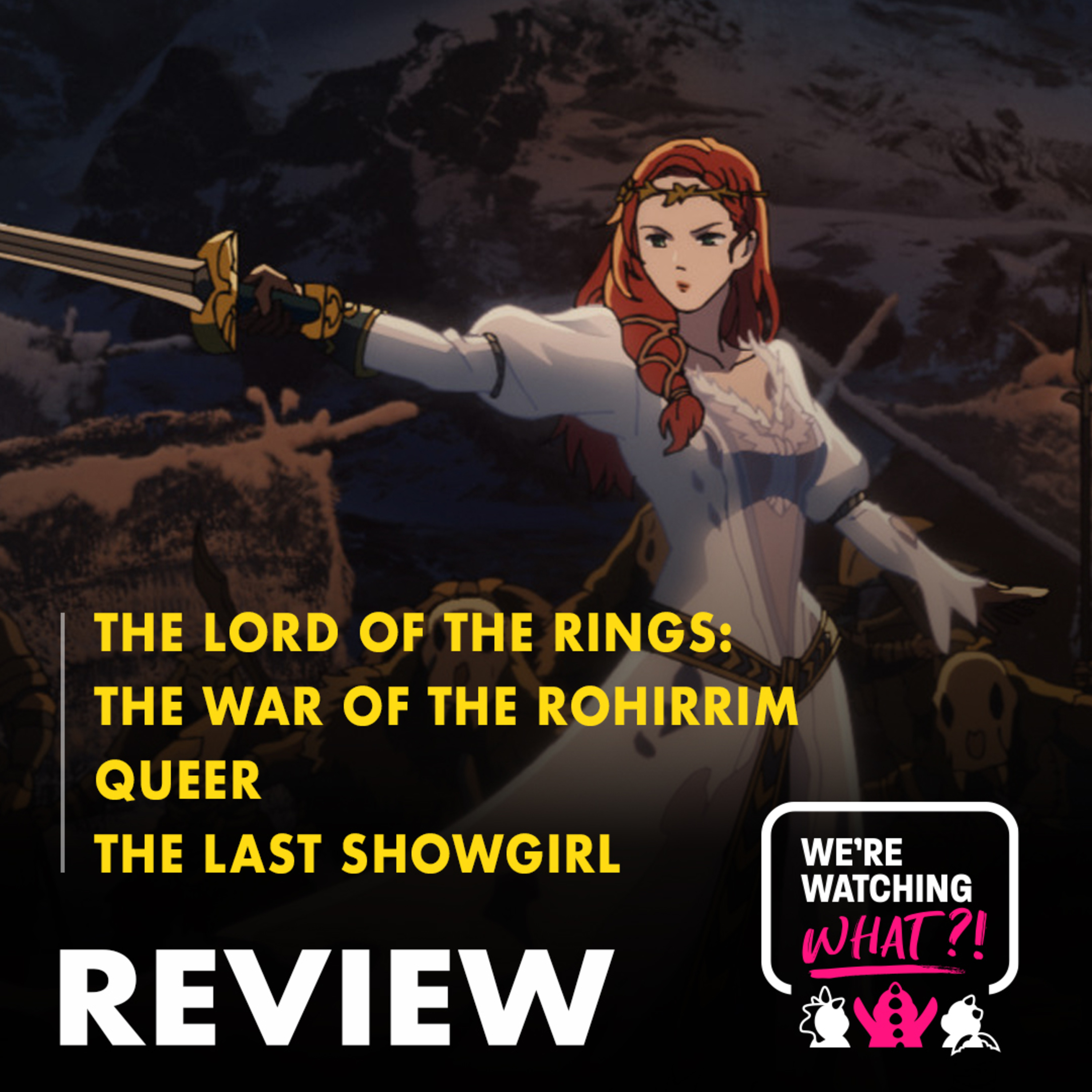 Review - The Lord of the Rings: The War of the Rohirrim | Queer | The Last Showgirl