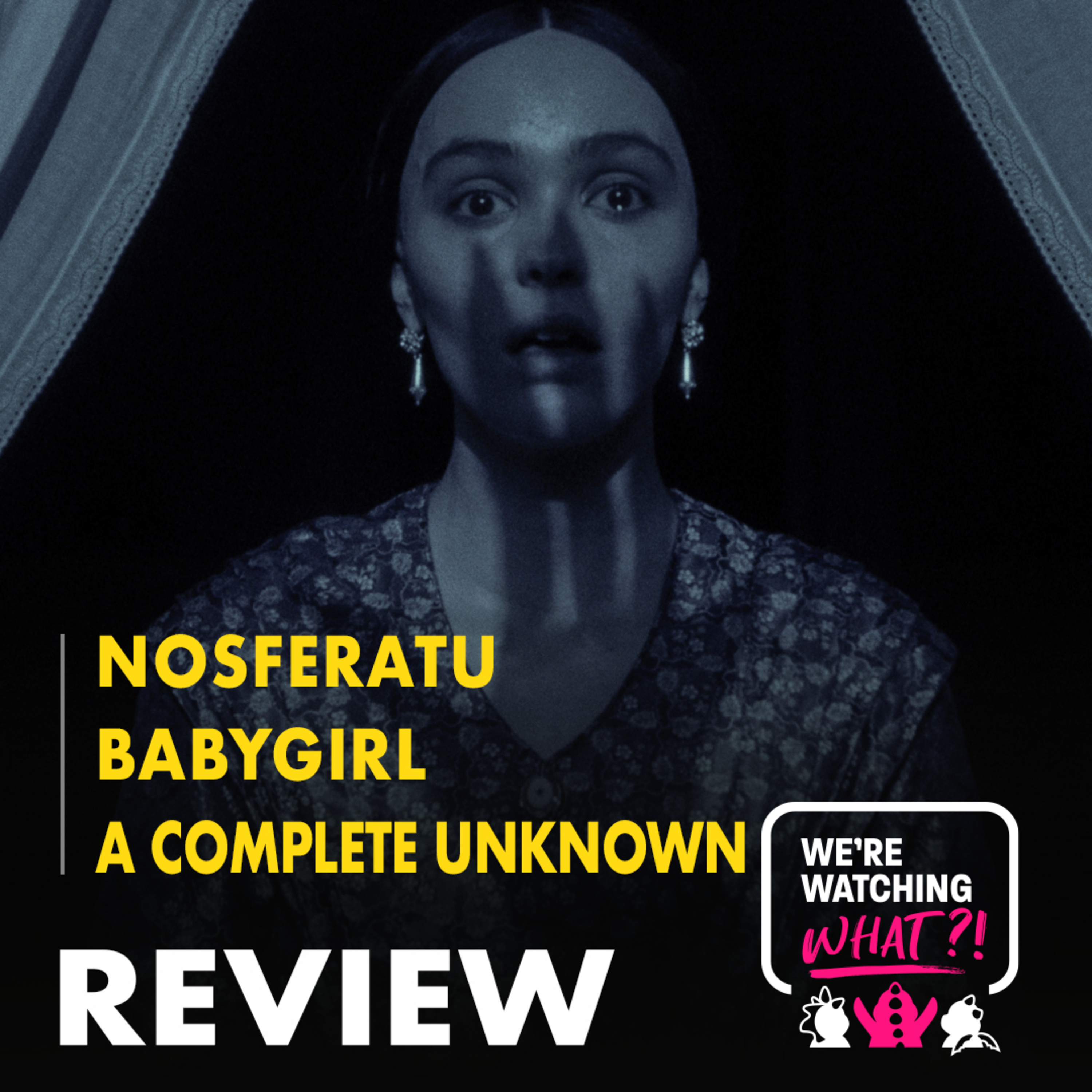 Review - Nosferatu | Babygirl | A Complete Unknown