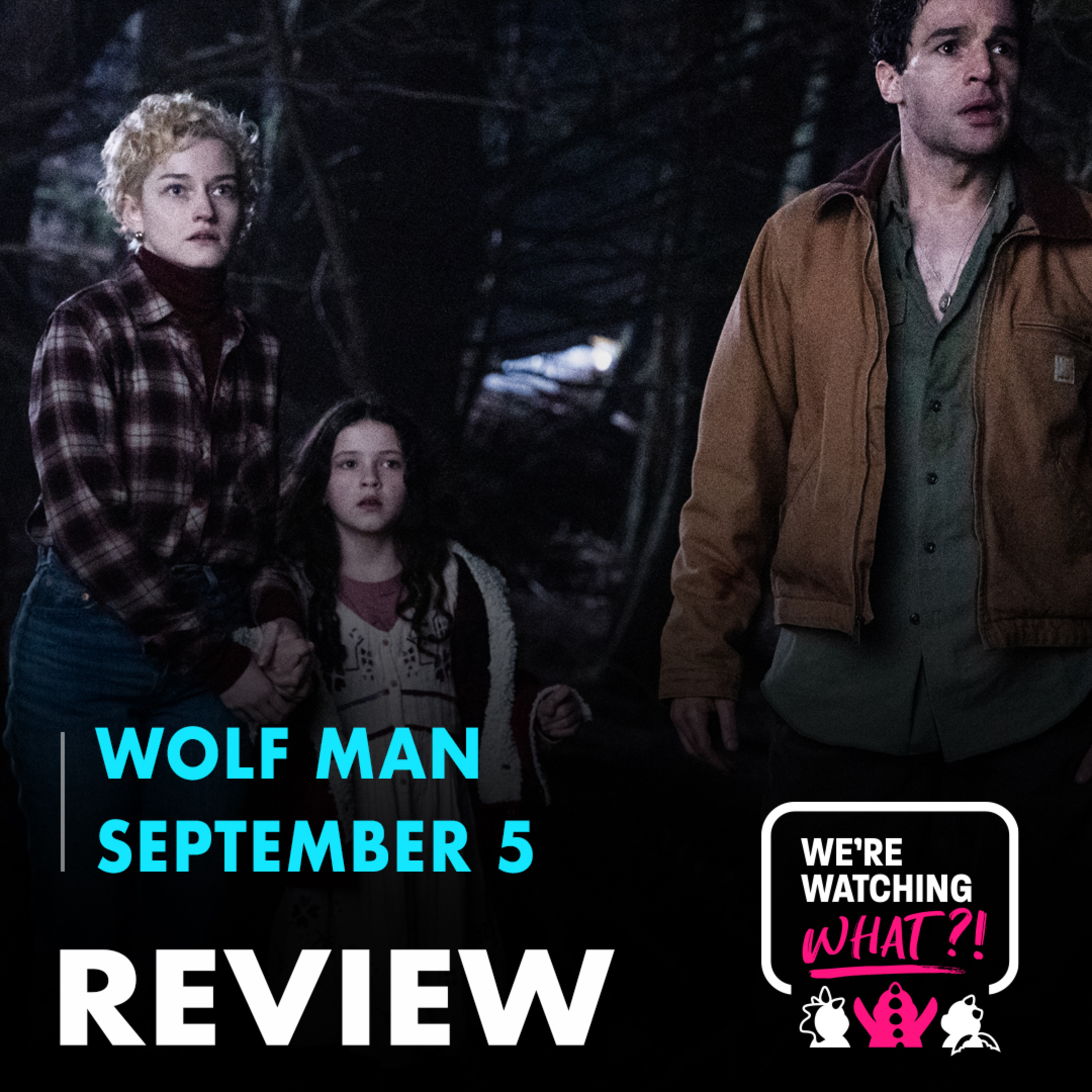 Review - Wolf Man | September 5