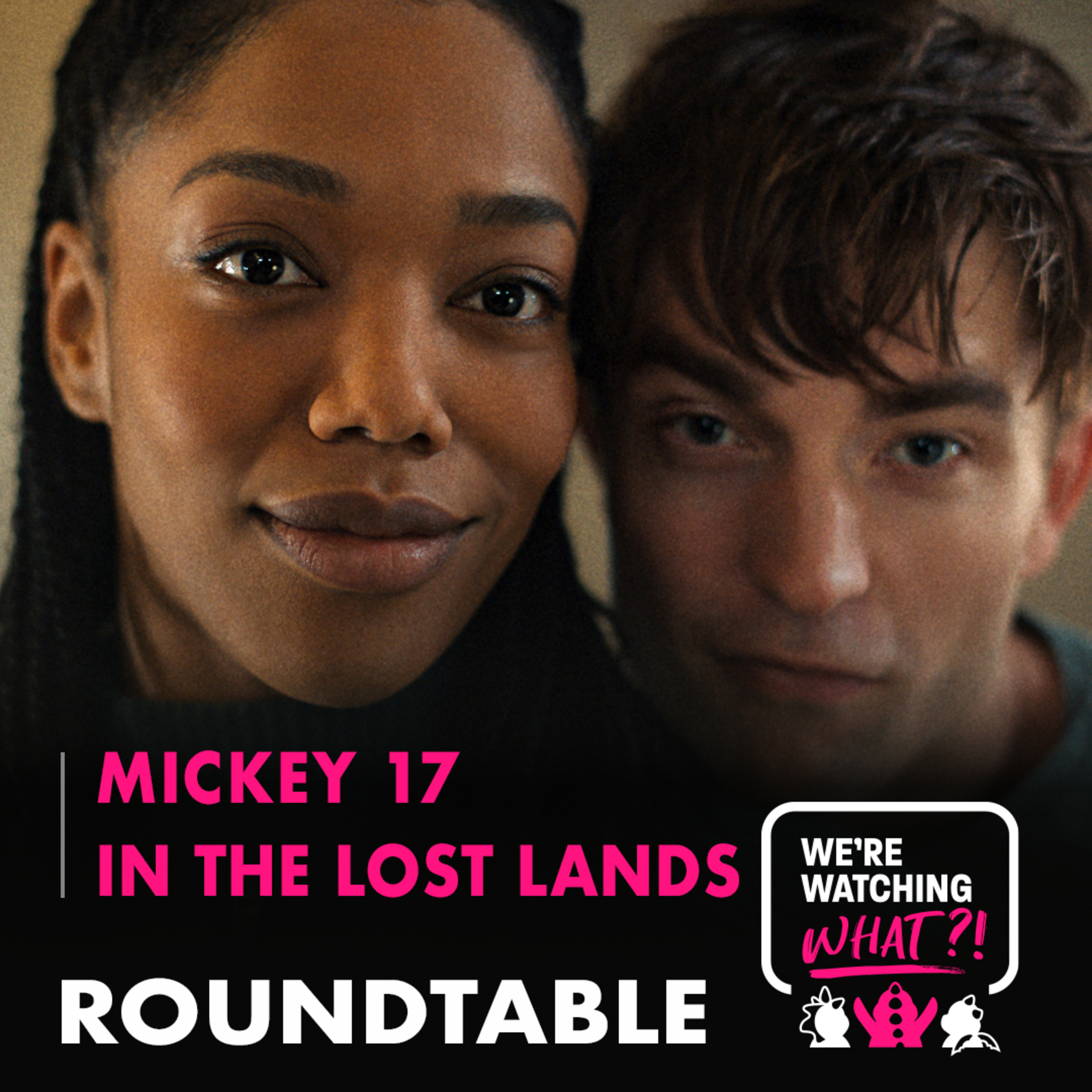 Roundtable - Mickey 17 | In the Lost Lands