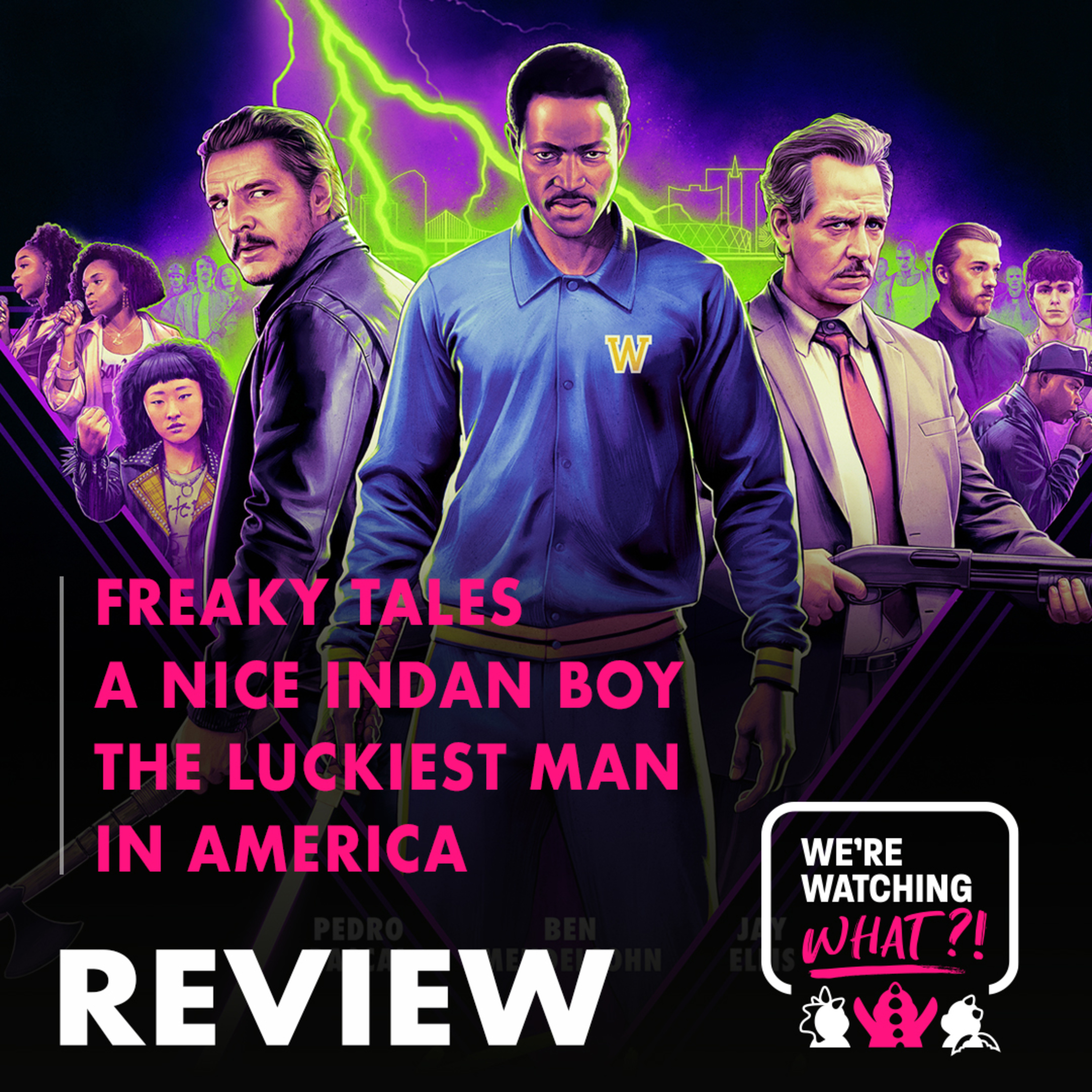 Review - Freaky Tales | A Nice Indian Boy | The Luckiest Man in America
