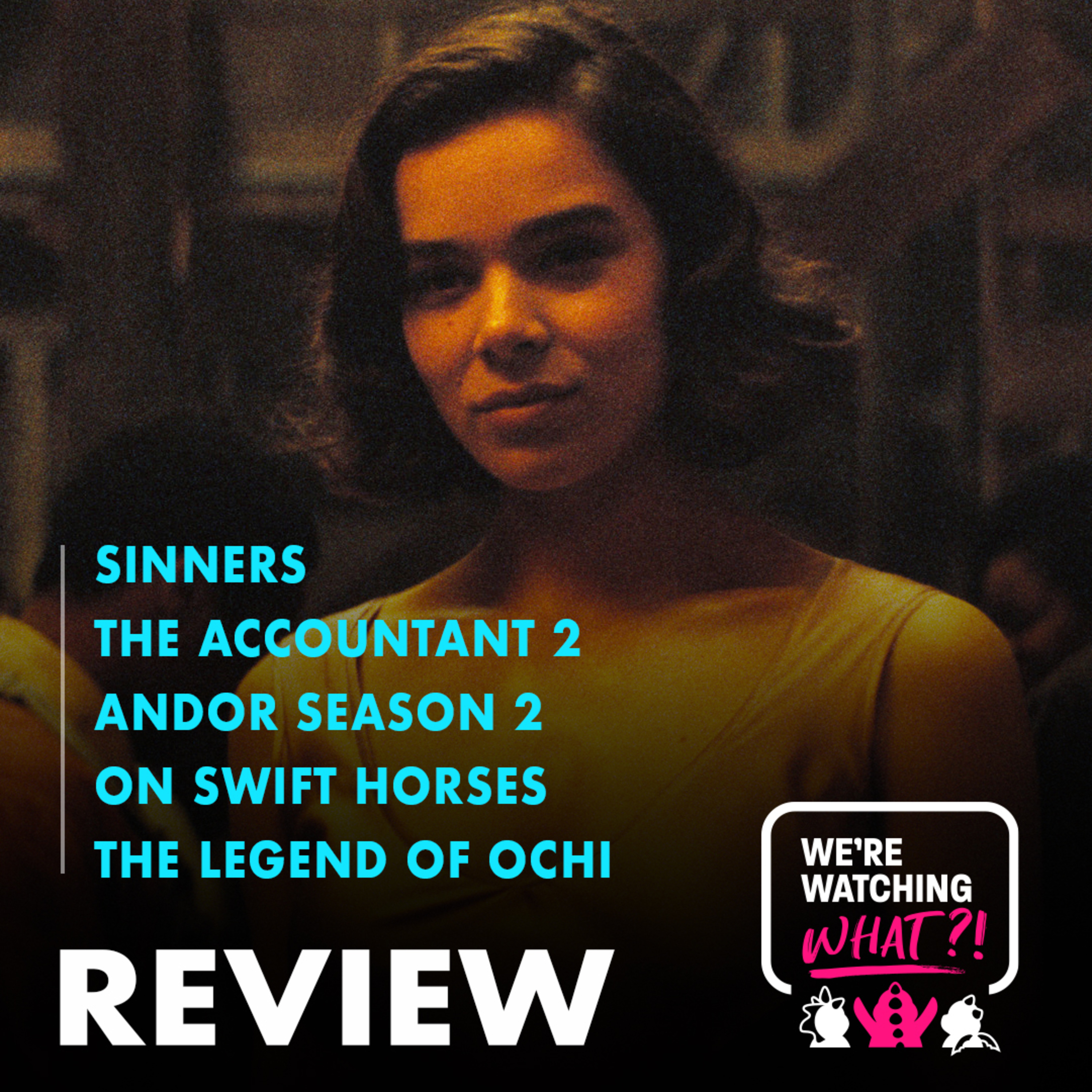 Review - Sinners | The Accountant 2 | Andor | On Swift Horses | The Legend of Ochi