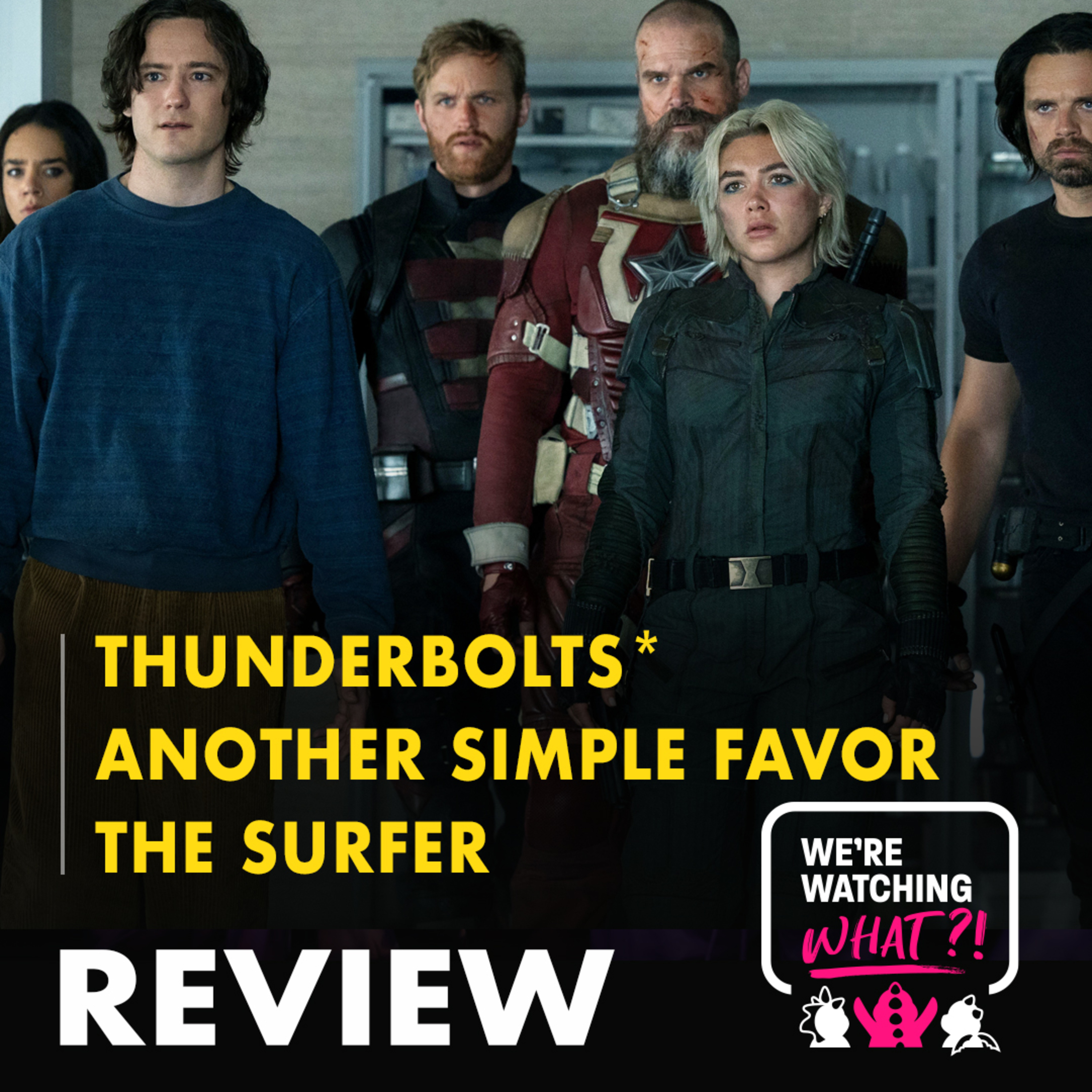 Review - Thunderbolts* | Another Simple Favor | The Surfer