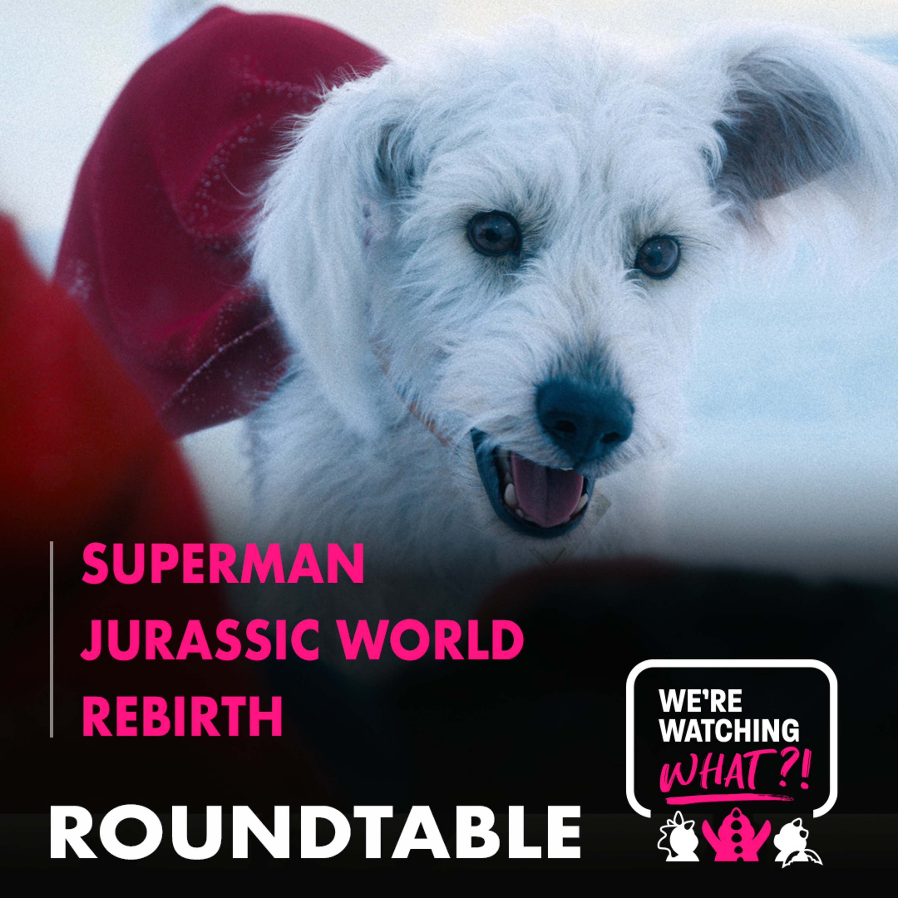Roundtable - Superman | Jurassic World Rebirth