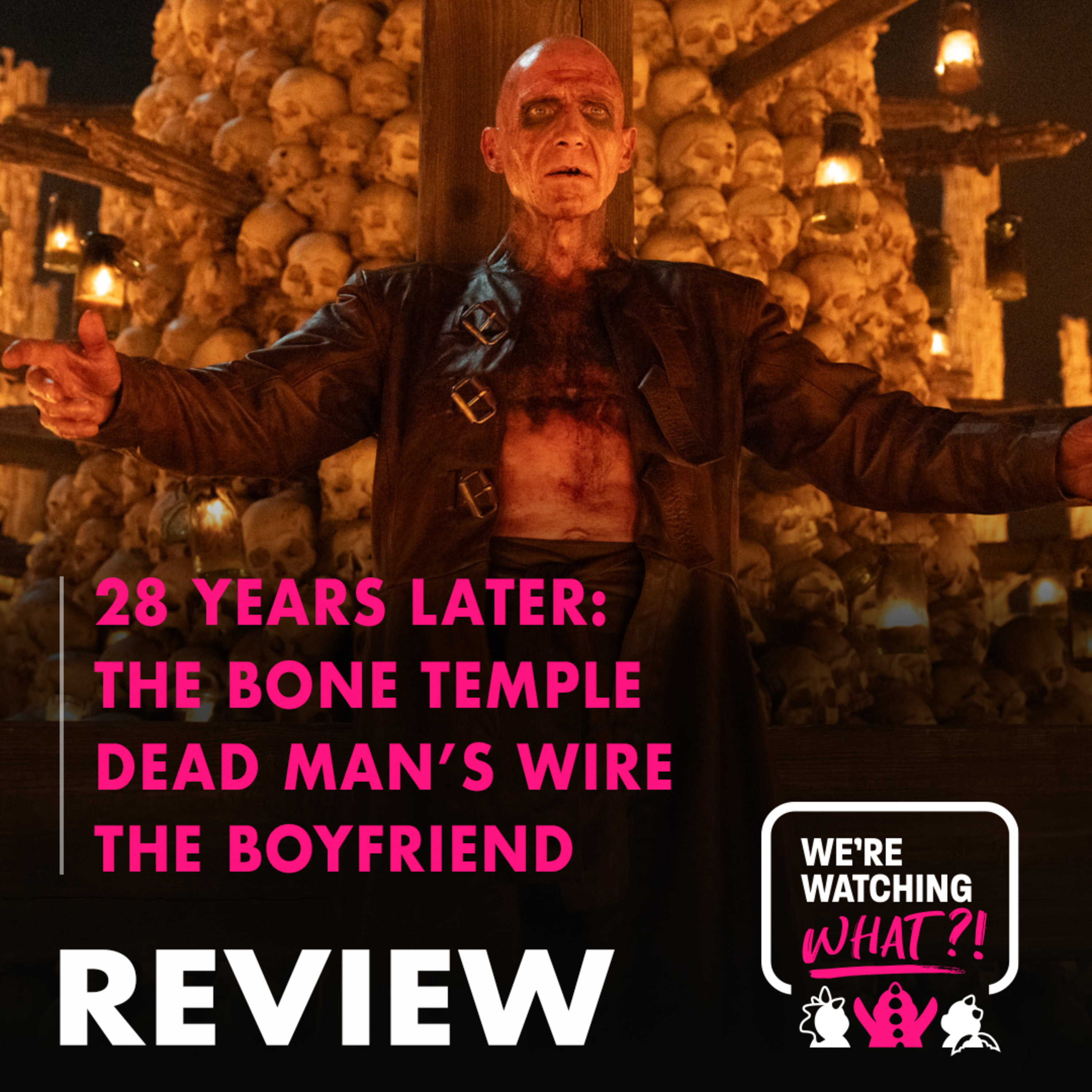 Review - 28 Years Later: The Bone Temple | Dead Man's Wire | The Boyfriend Season 2 episode artwork