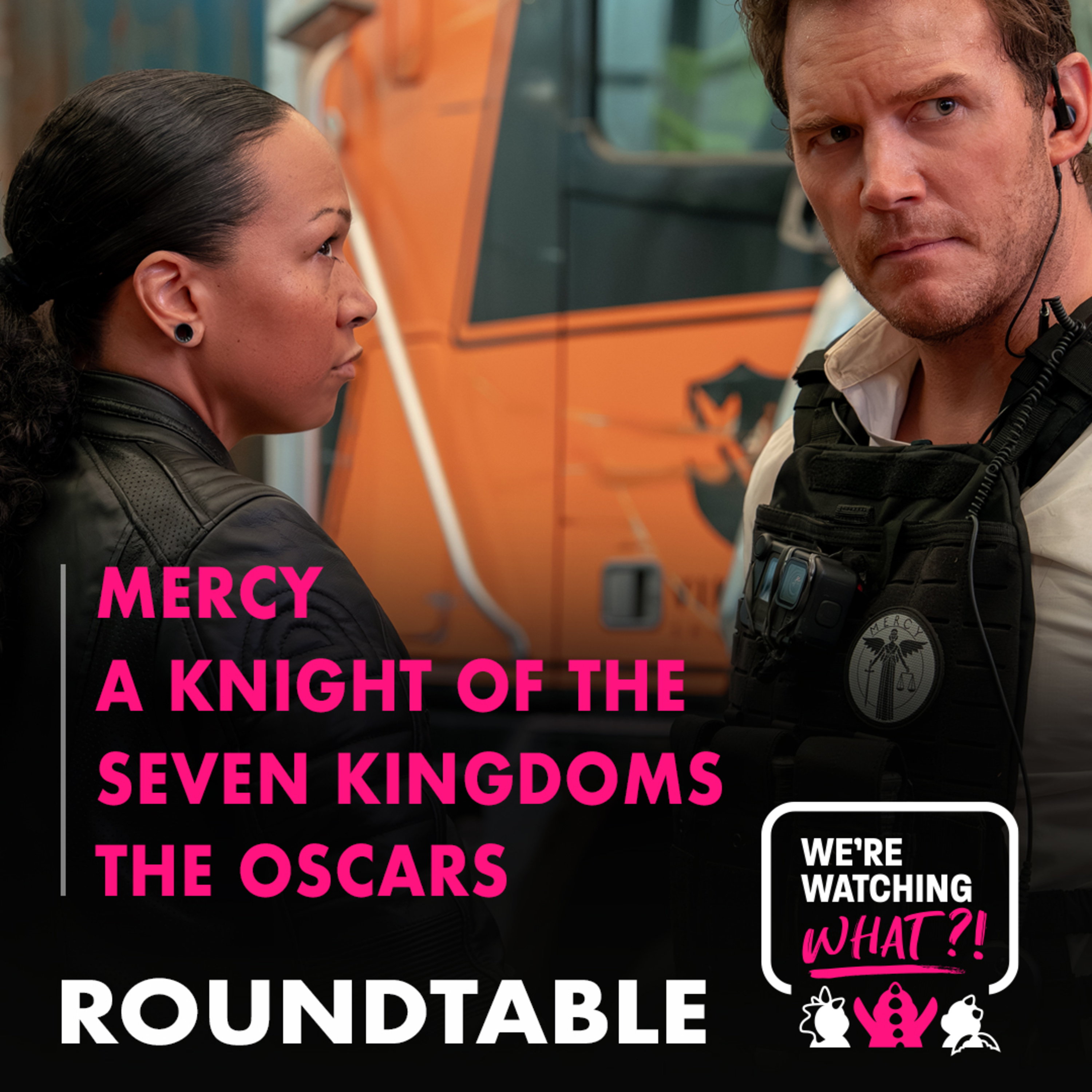 Roundtable - Mercy | A Knight of the Seven Kingdoms Episode 02 | 98th Oscars Nominations episode artwork