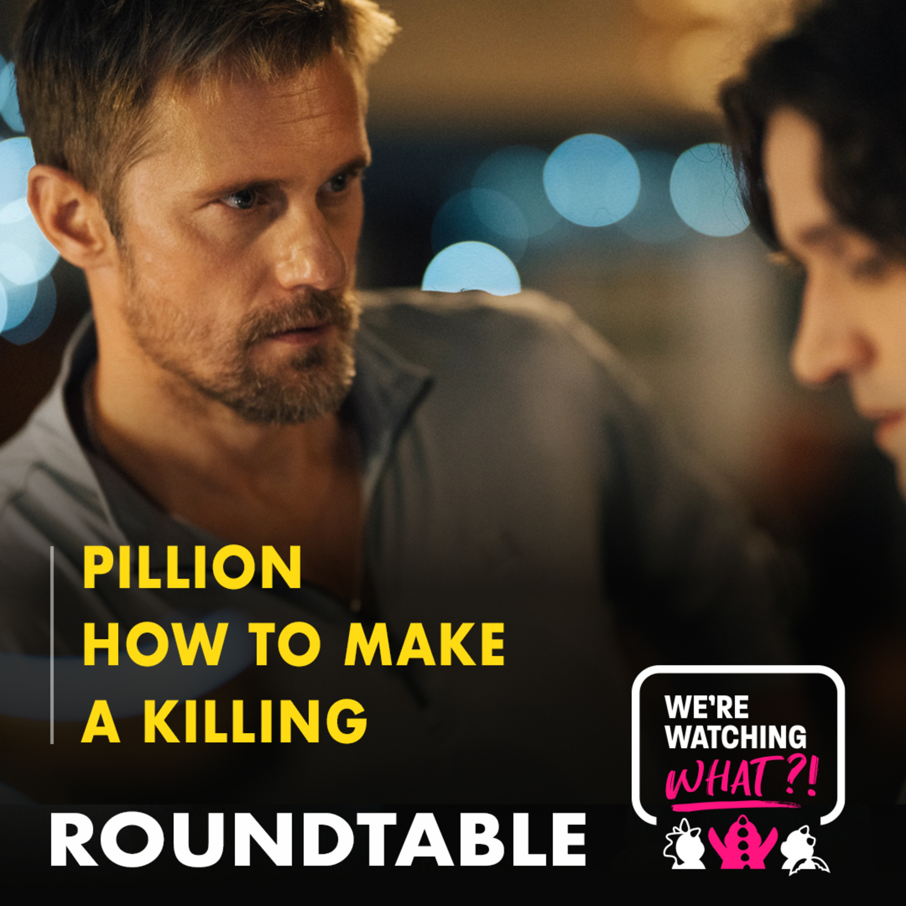 Roundtable - Pillion | How to Make a Killing episode artwork