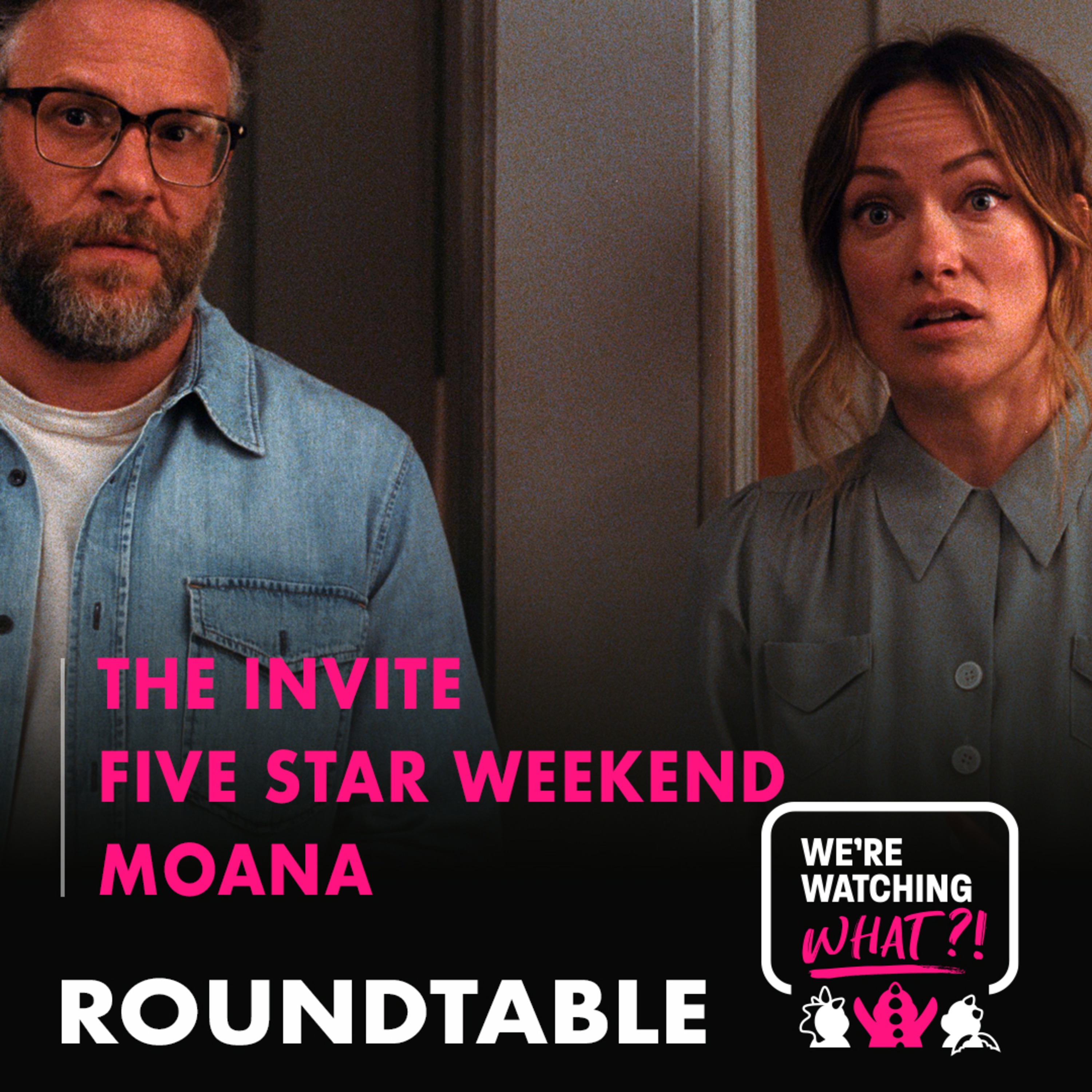 Roundtable - The Invite | Five Star Weekend Episodes 01 - 03 | Moana episode artwork