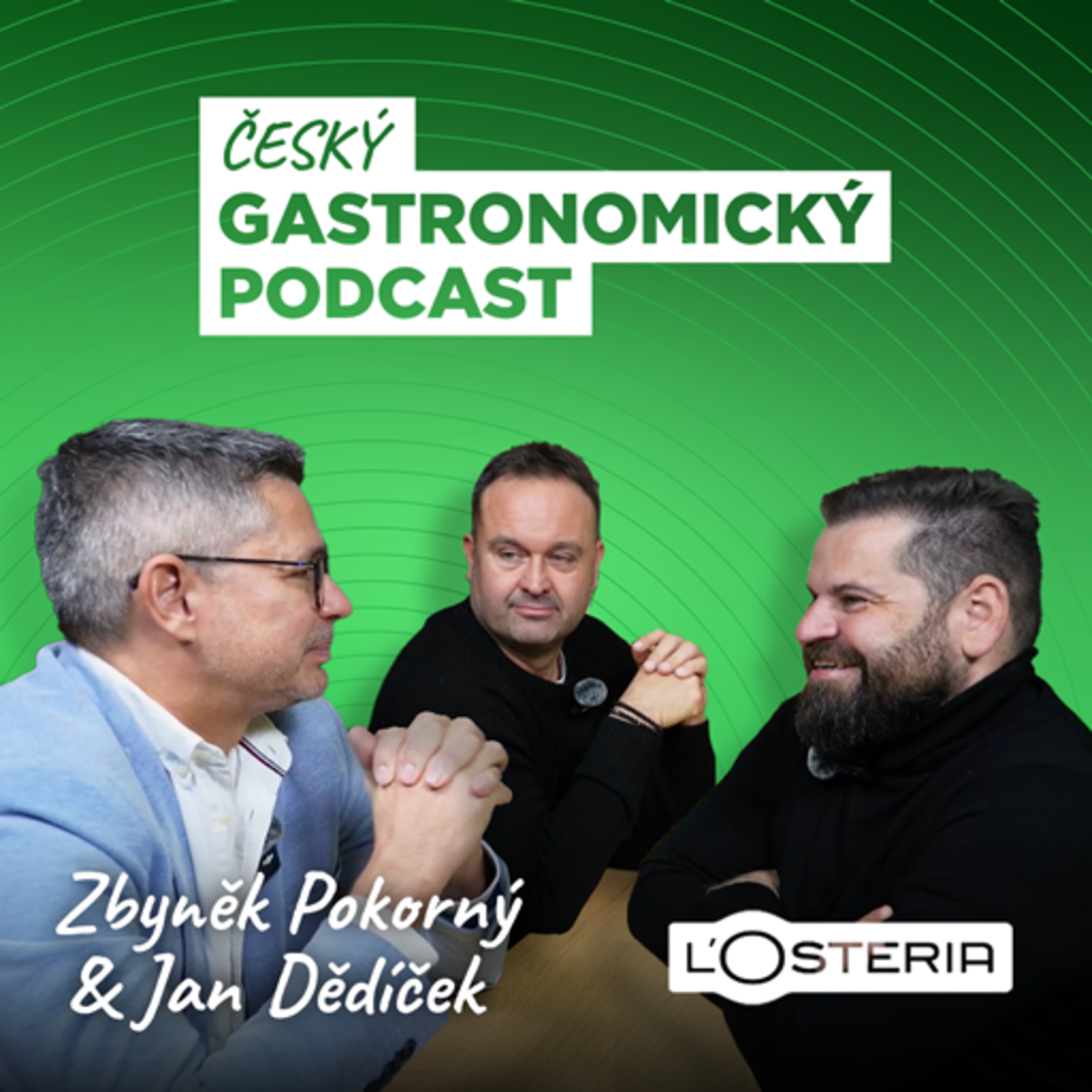 Zbyněk Pokorný & Jan Dědíček – Příběh L'Osteria v Česku