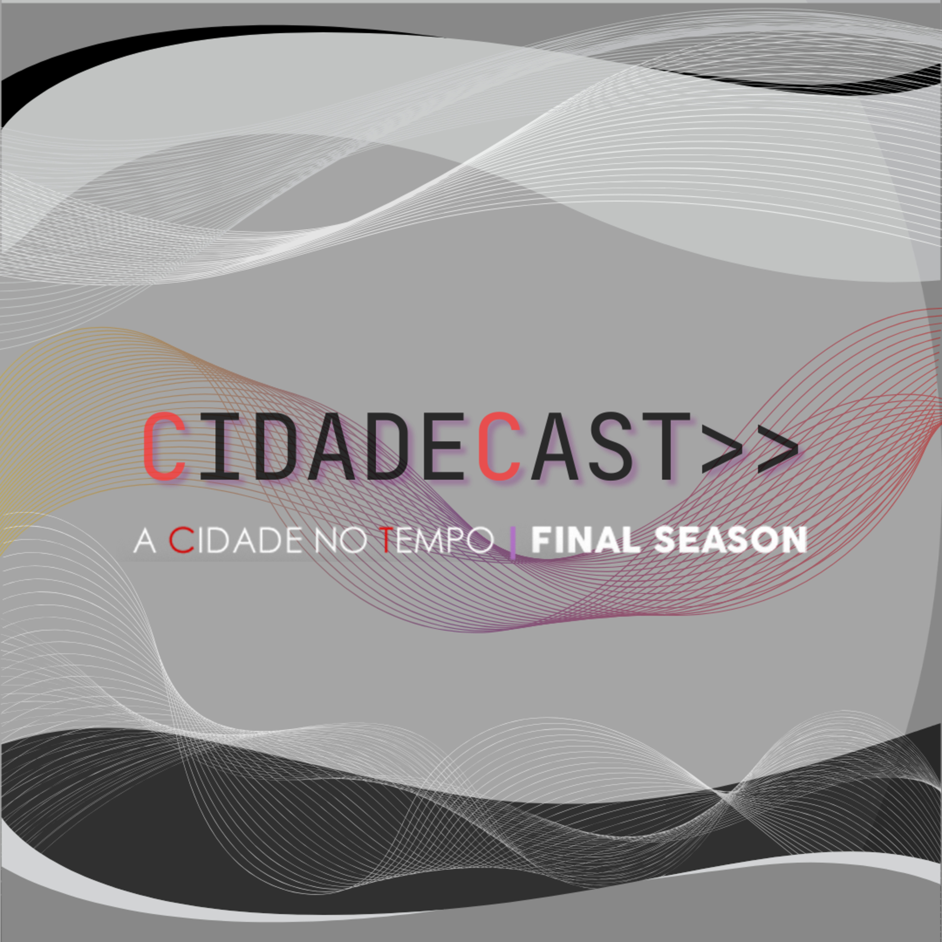 CidadeCast - FINAL SEASON: Ep. 03 episode artwork