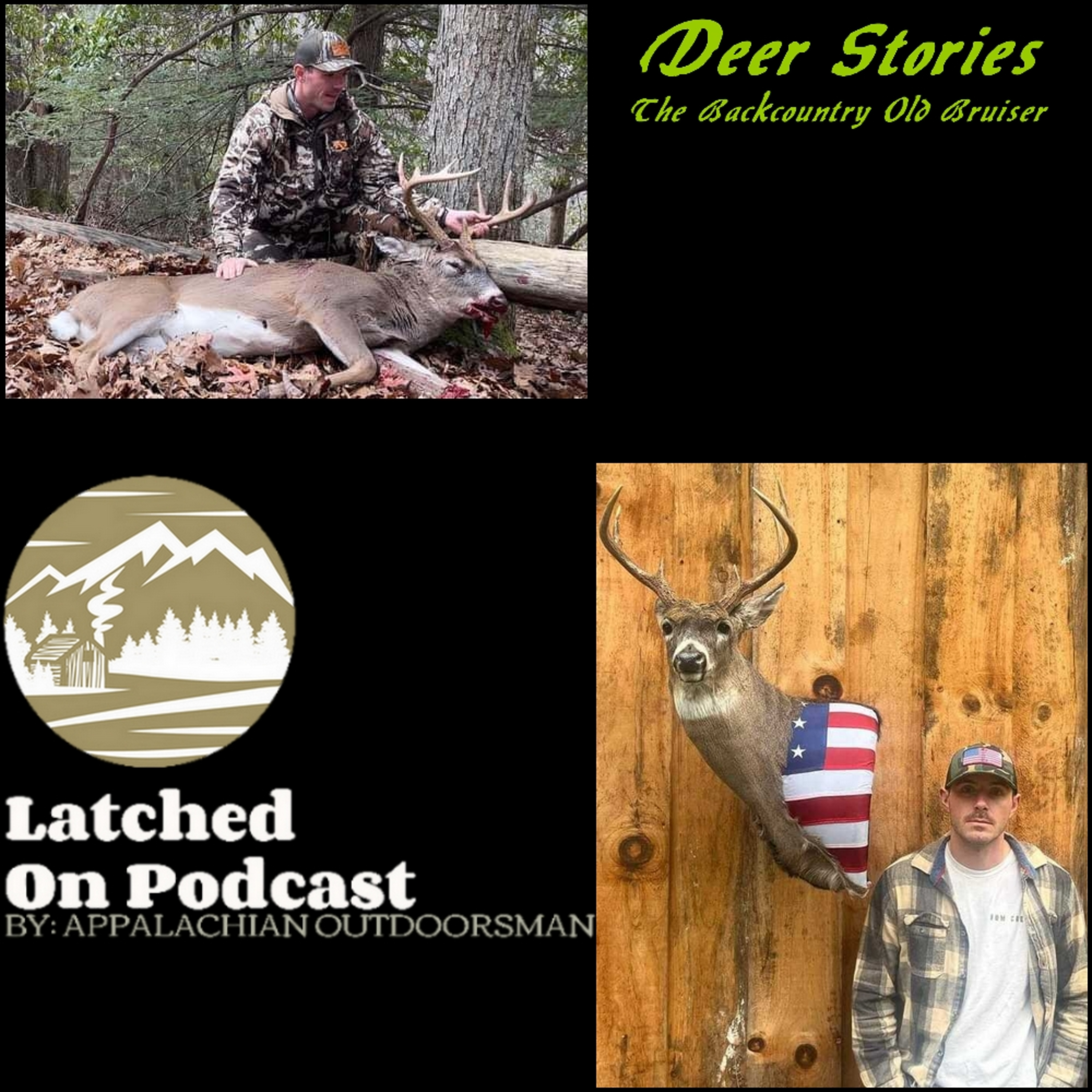 #17: Deer Stories, Zac's Backcountry monster Buck!
