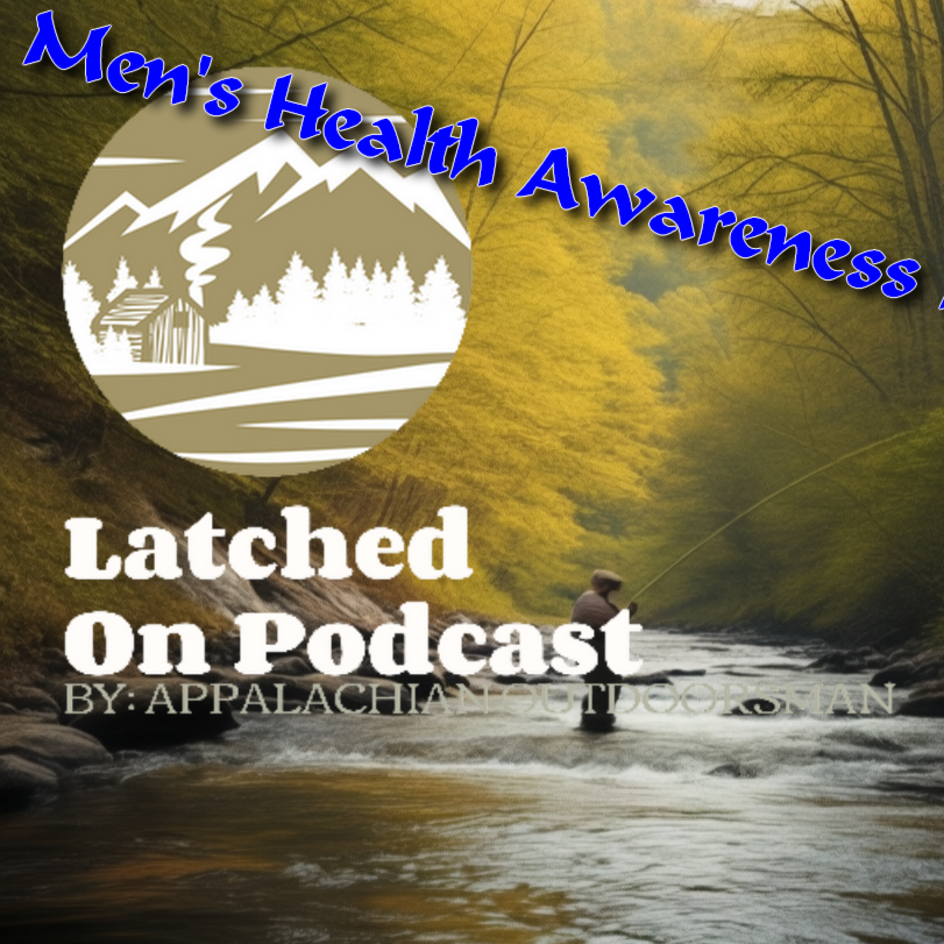 #24: Men's Health Month and the Outdoors