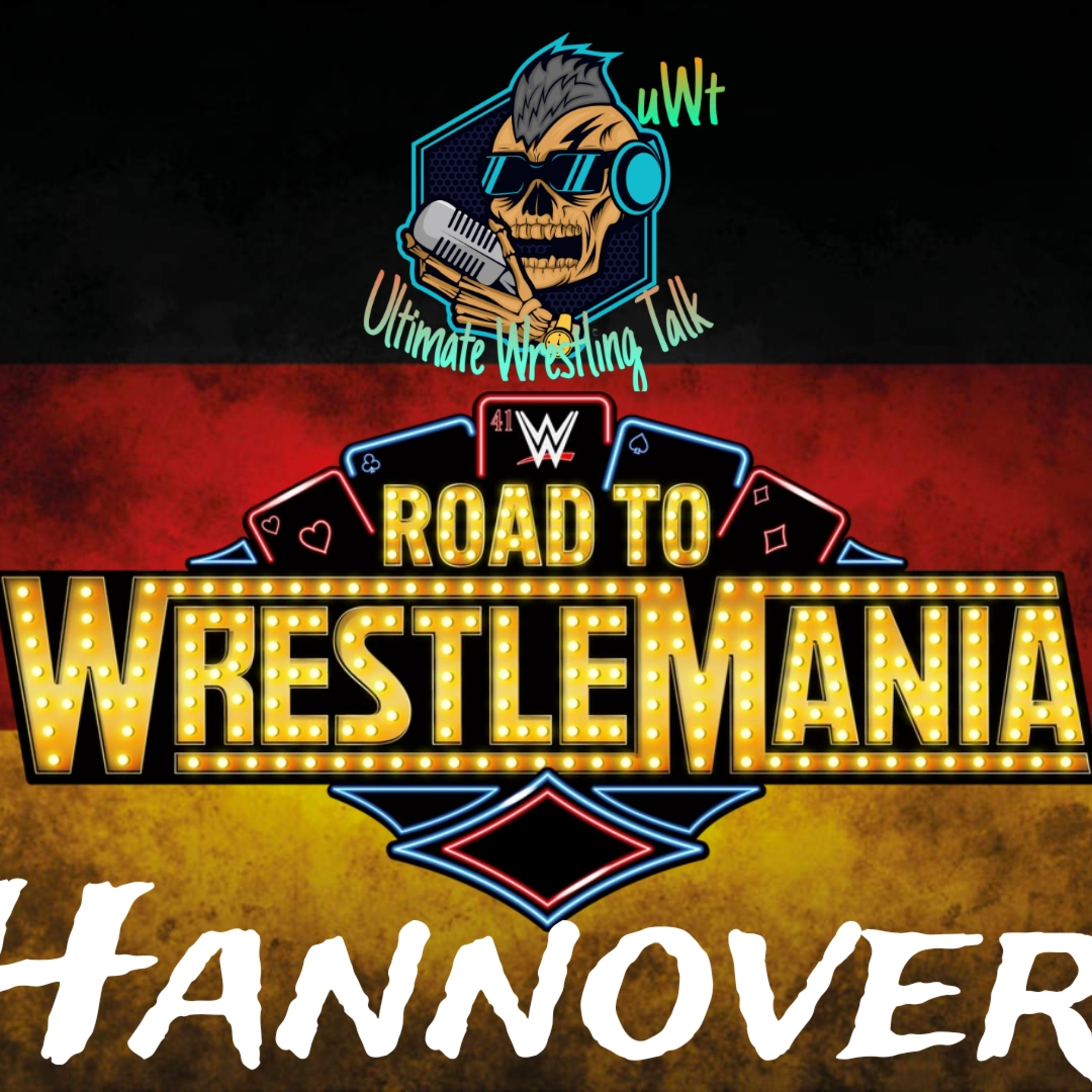 WWE Live „Road to WrestleMania“ Europa Tour aus Hannover vom 16.03.2025 - Ausgabe 975 vom 17.03.2025. episode artwork