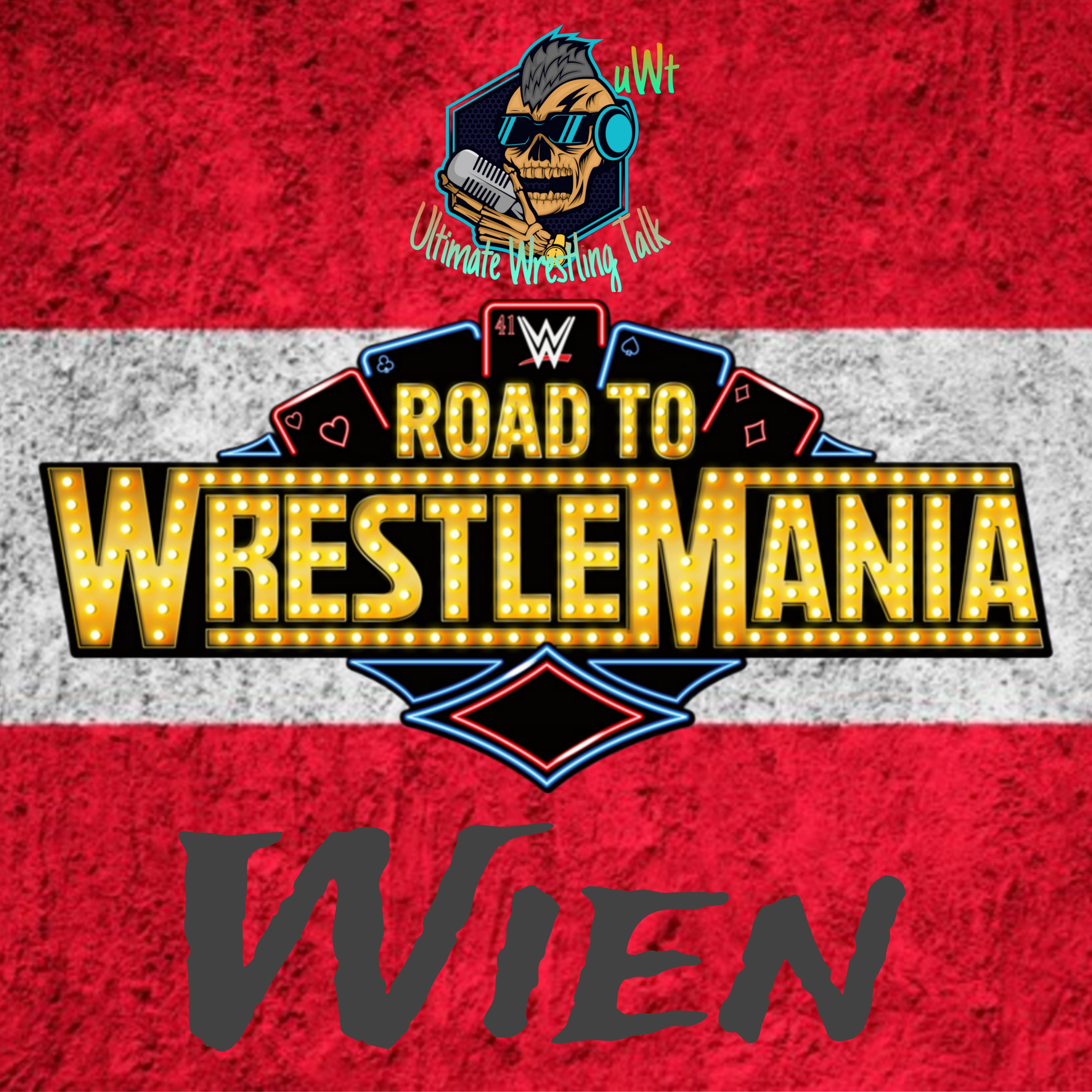 WWE Live „Road to WrestleMania“ Europa Tour aus Wien vom 29.03.9025 - Ausgabe 986 vom 30.03.2025. episode artwork