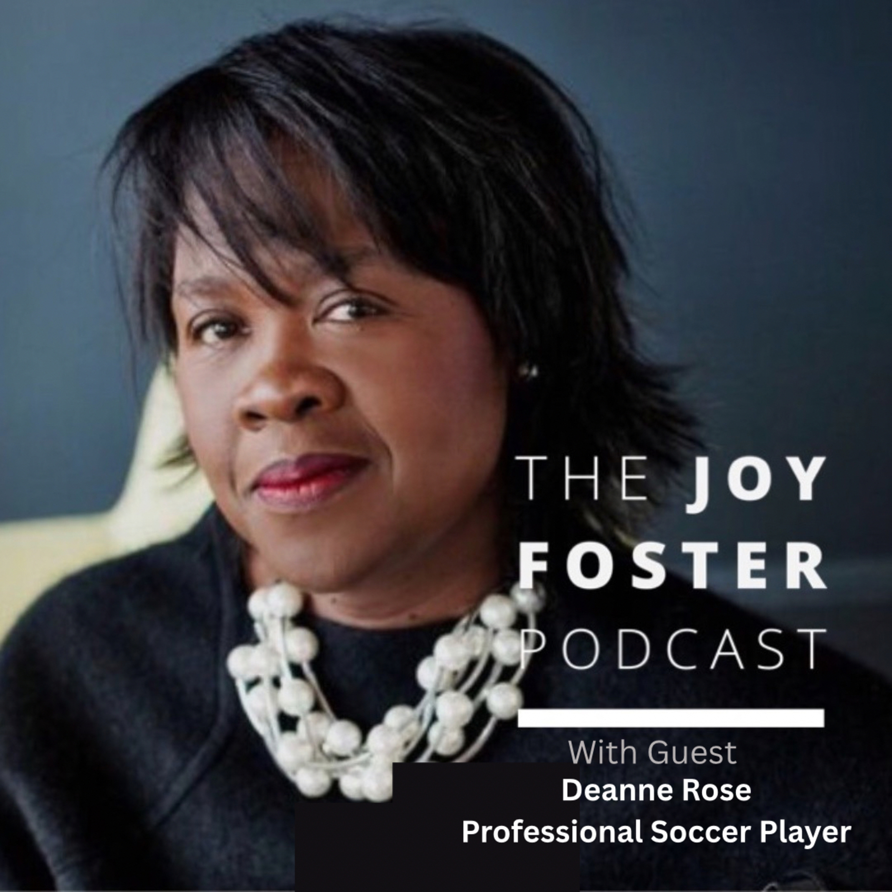 Introducing The Joy Foster Podcast