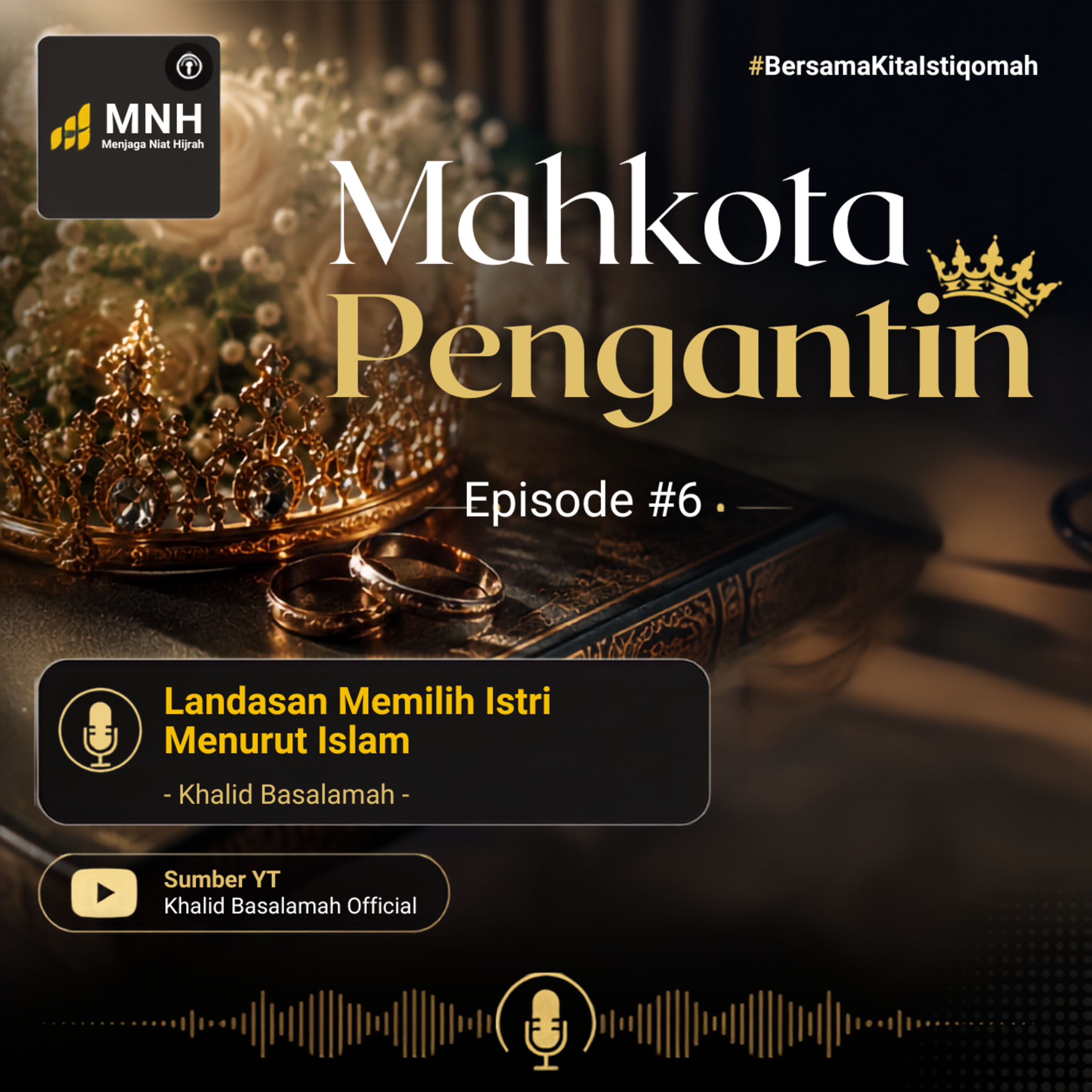 Mahkota Pengantin #6: Landasan Memilih Istri episode artwork