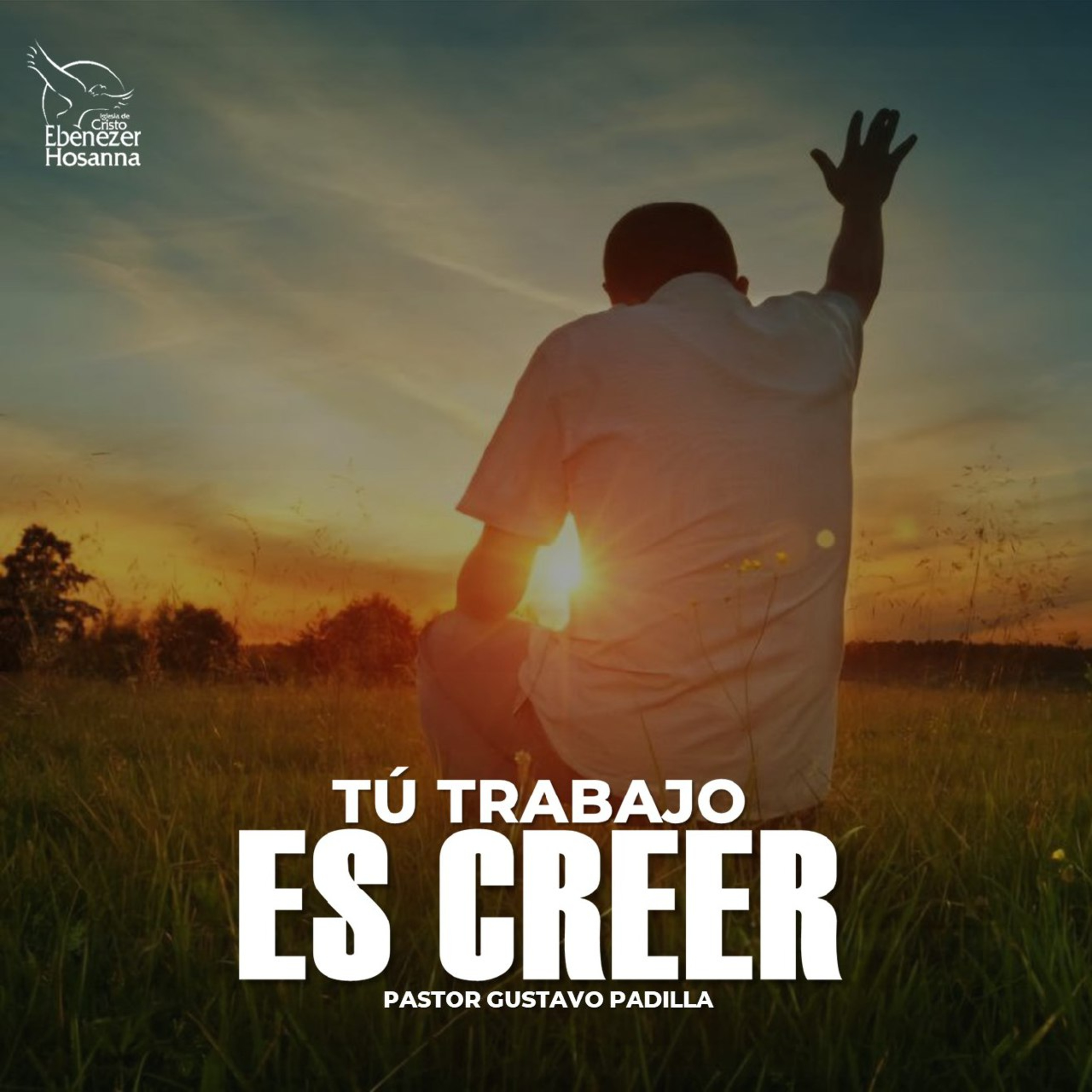 Tu Trabajo es Creer episode artwork