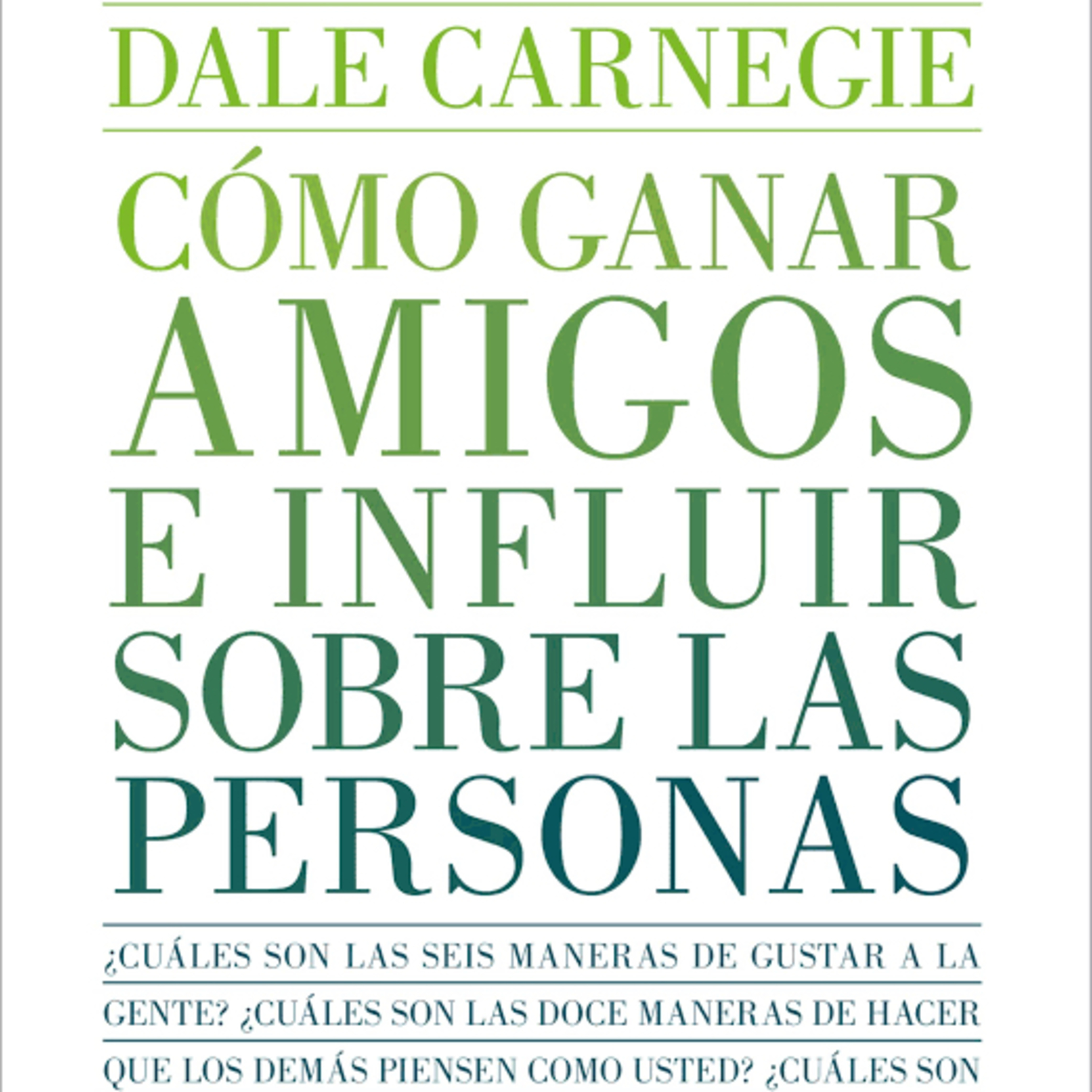 Cómo ganar amigos e influir en las personas episode artwork
