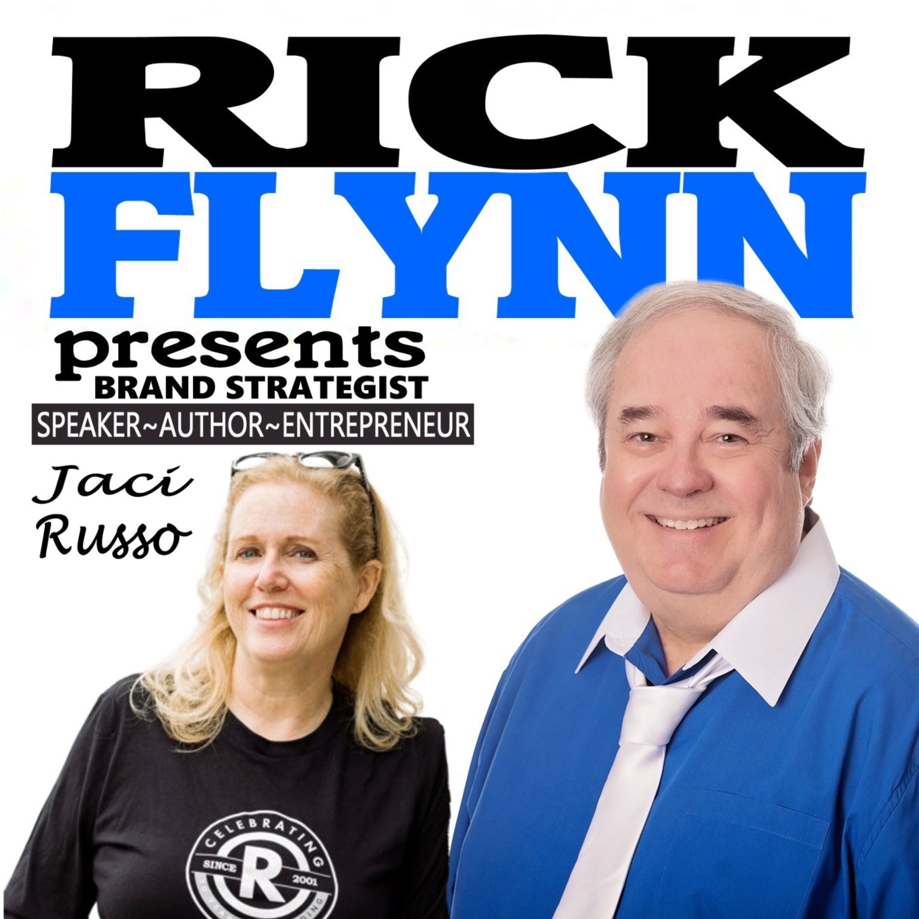 JACI RUSSO - Brand Strategist, Entrepreneur, Author & An Excellent Public Speaker ~ Ep. 170
