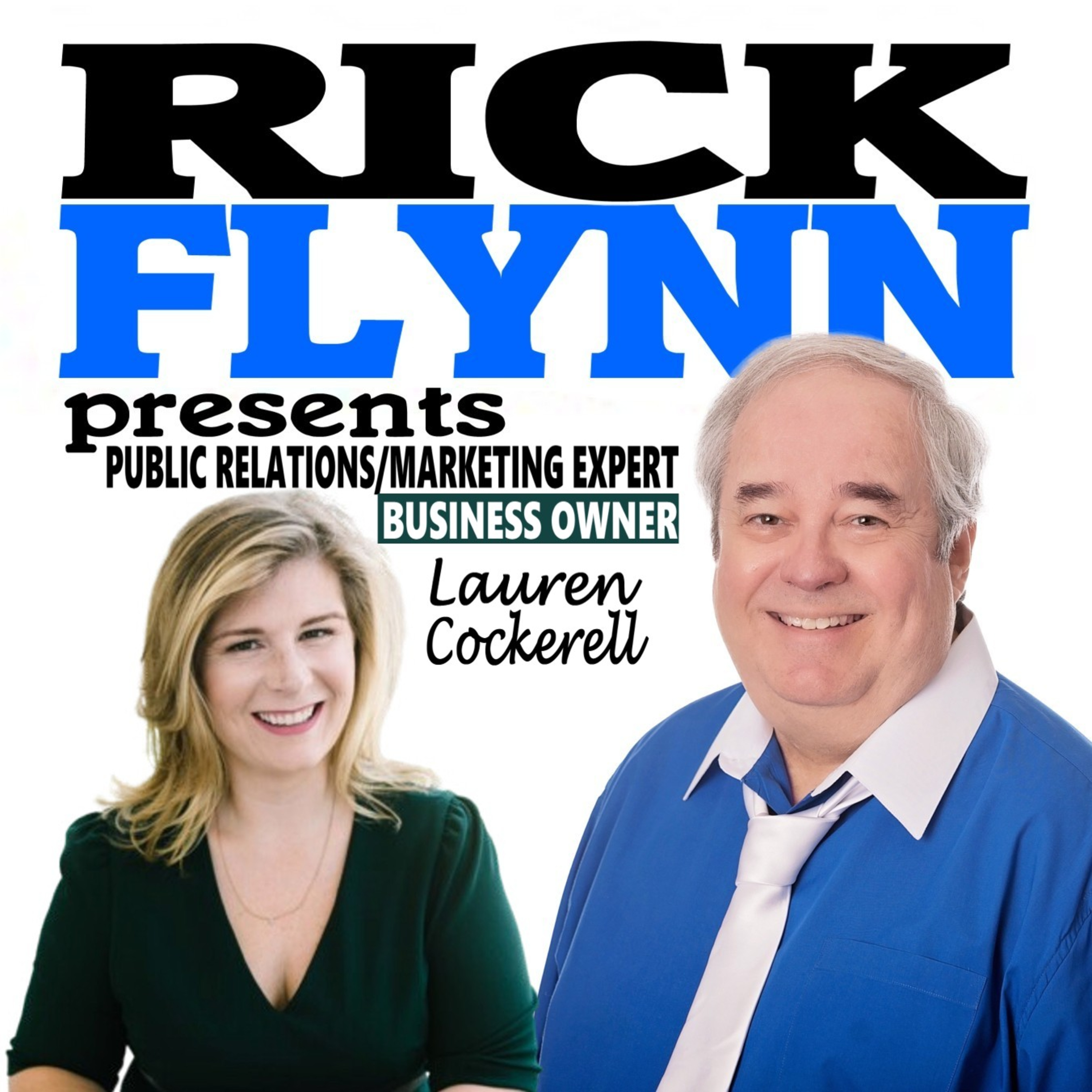 LAUREN COCKERELL - Public Relations and Marketing Expert, Business Owner, and Working Mom - Episode 267 episode artwork