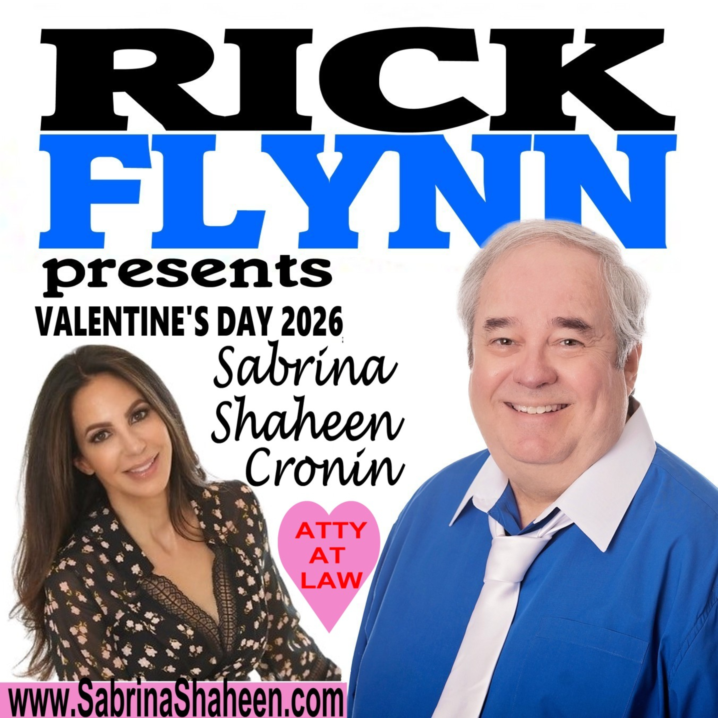 SABRINA SHAHEEN CRONIN - Attorney At Law ~ 2026 Annual Valentine's Day Celebration - Episode 271 episode artwork