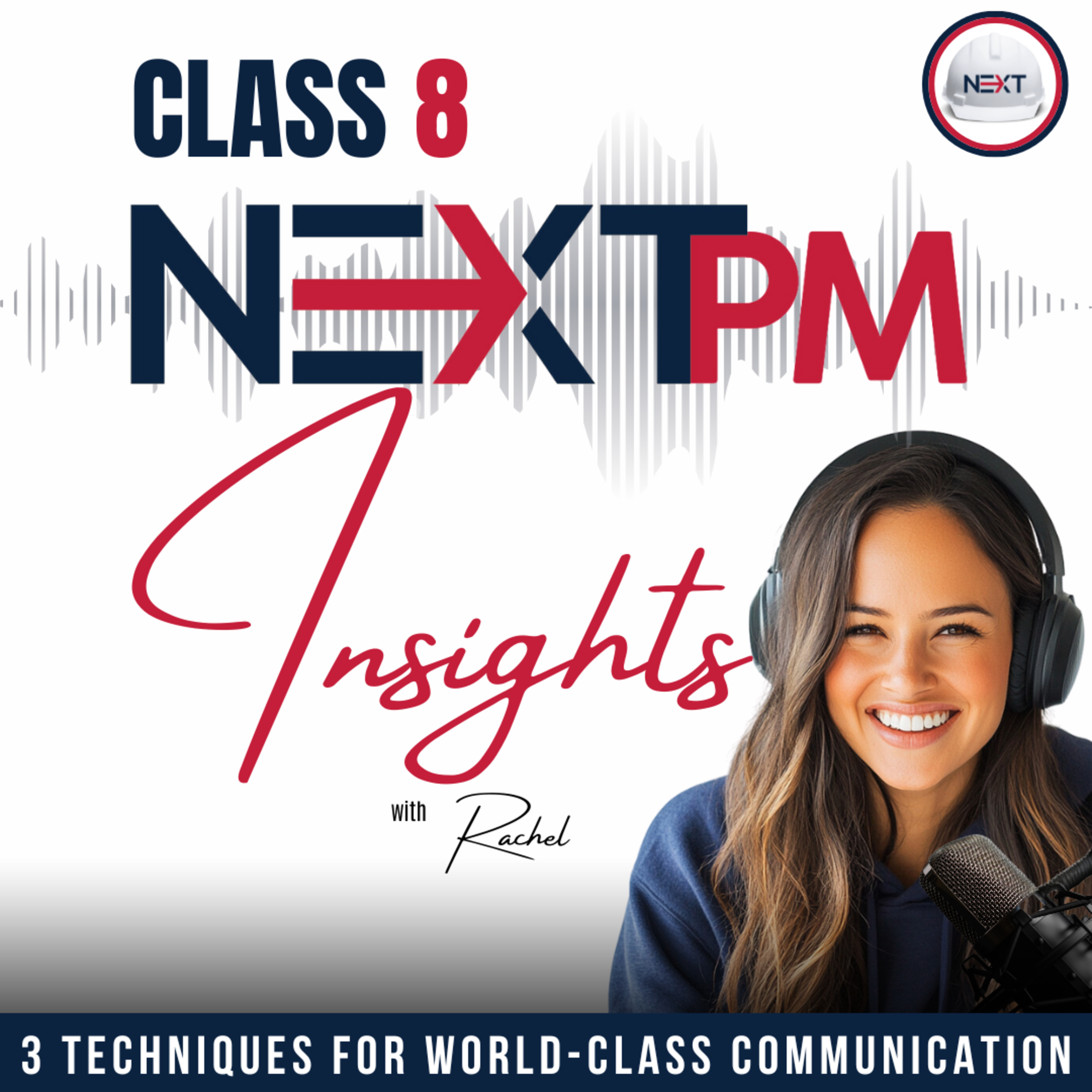 Insights: 3 Techniques for World-Class Communication episode artwork