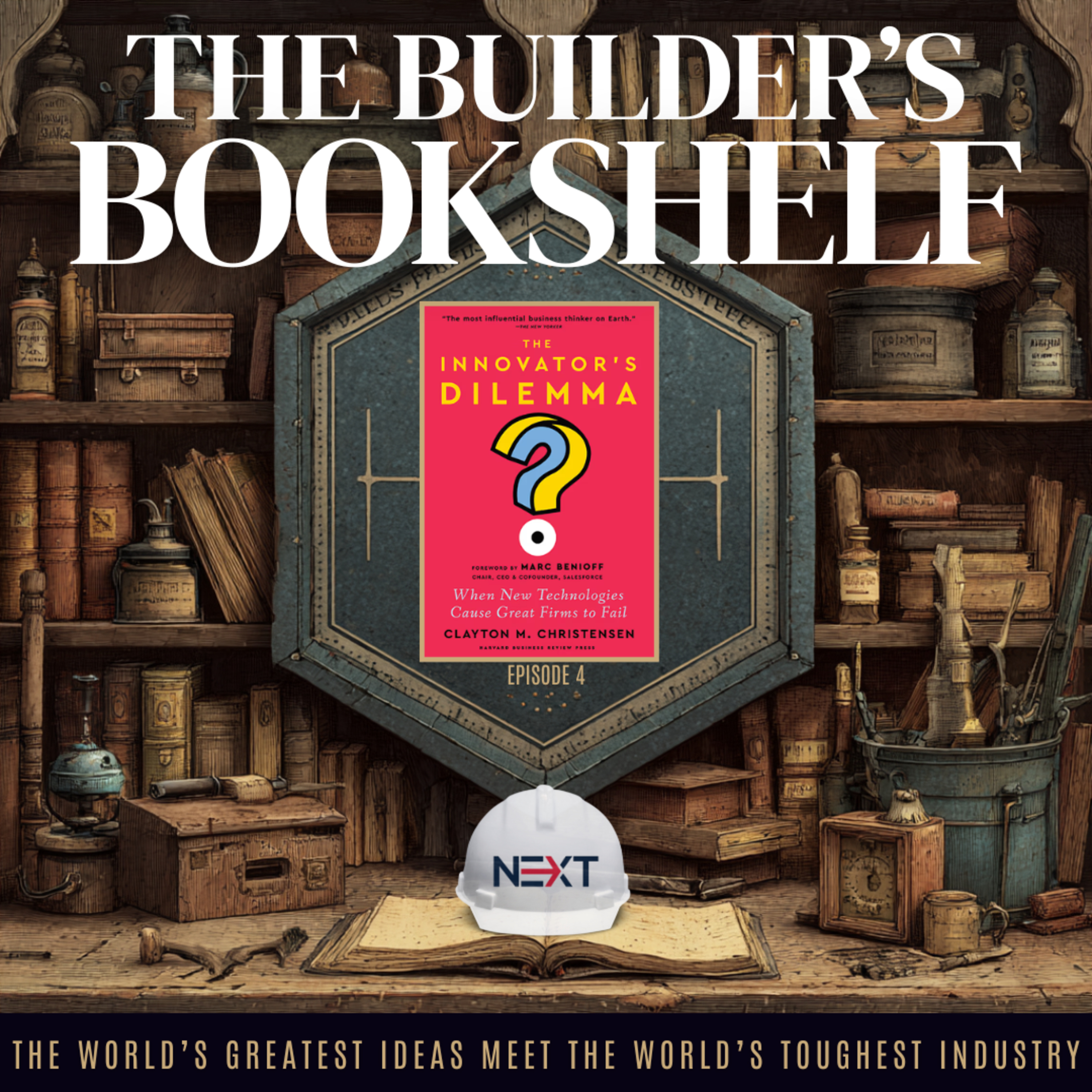 The Builder's Bookshelf: The Innovator's Dilemma (EP. 4) episode artwork