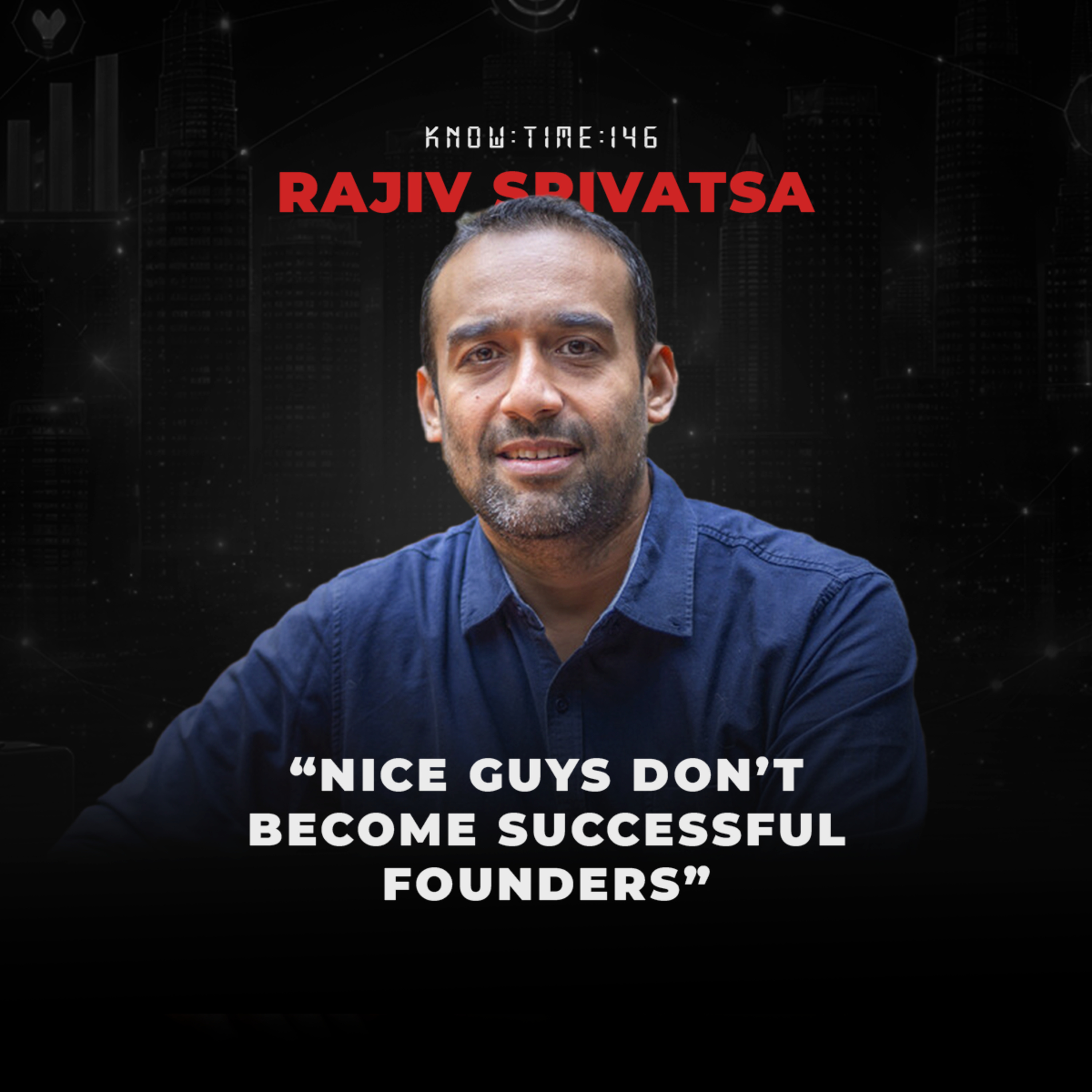 #146: Venture Capital 101, Antler India & Entrepreneurship ft. Rajiv Srivatsa
