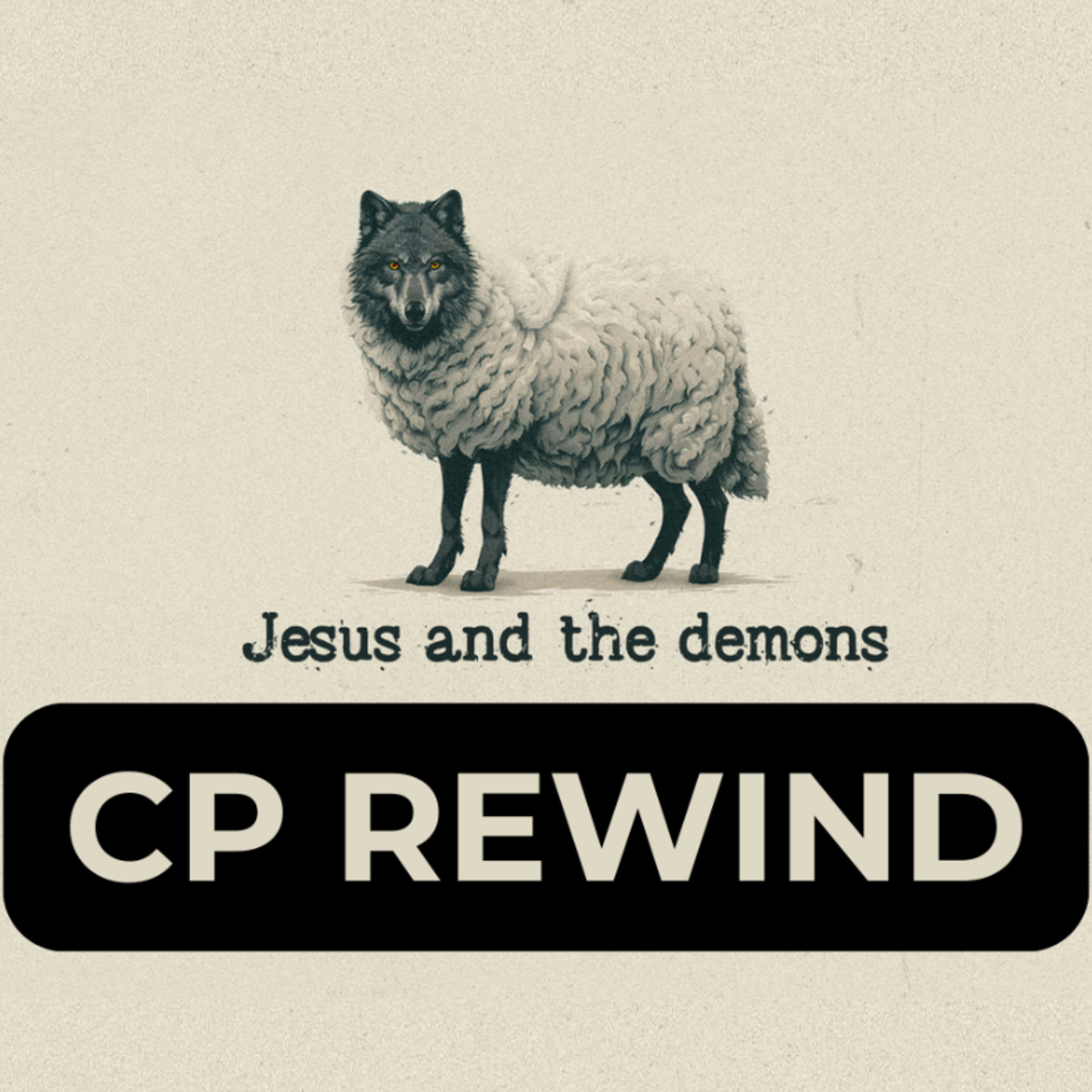 CP Rewind: Jesus and the Demons episode artwork