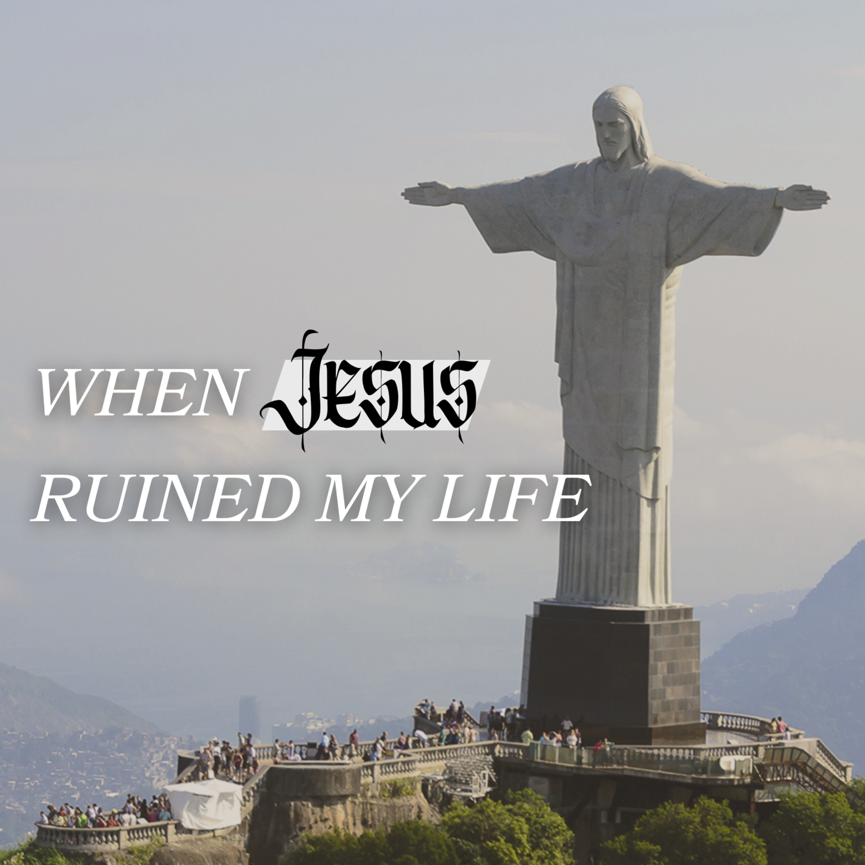 When Jesus Ruined My Life: Zacchaeus - Dr. Jason Baugh episode artwork