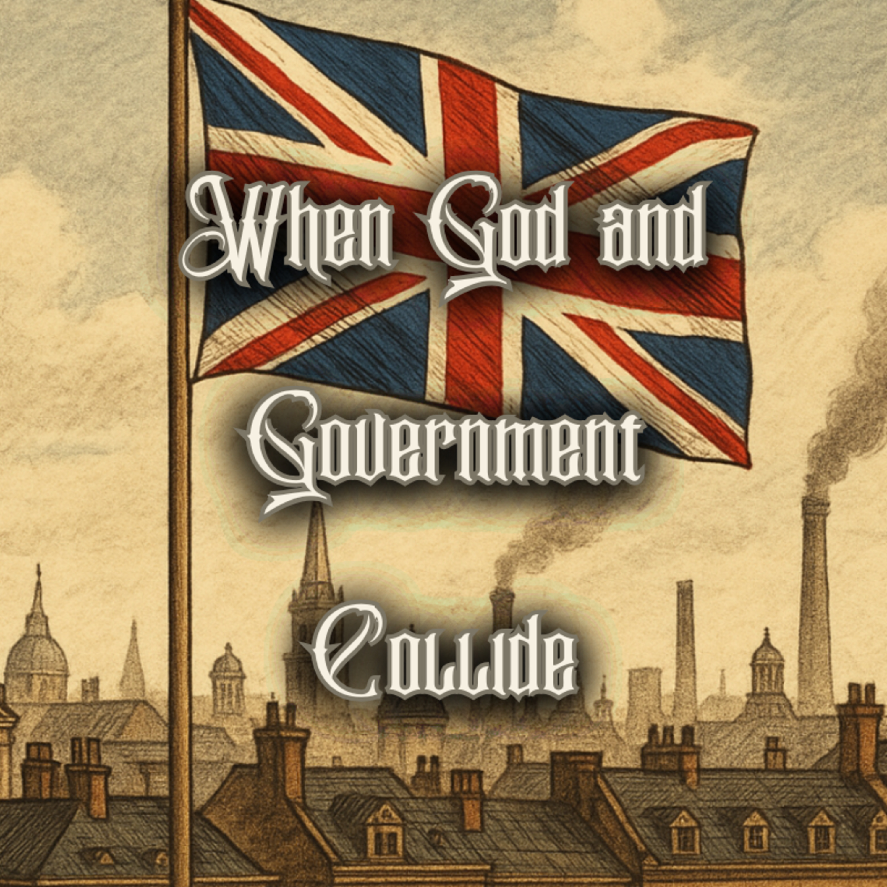 When God and Government Collide: The Story of William Wilberforce - Dr. Jason Baugh episode artwork