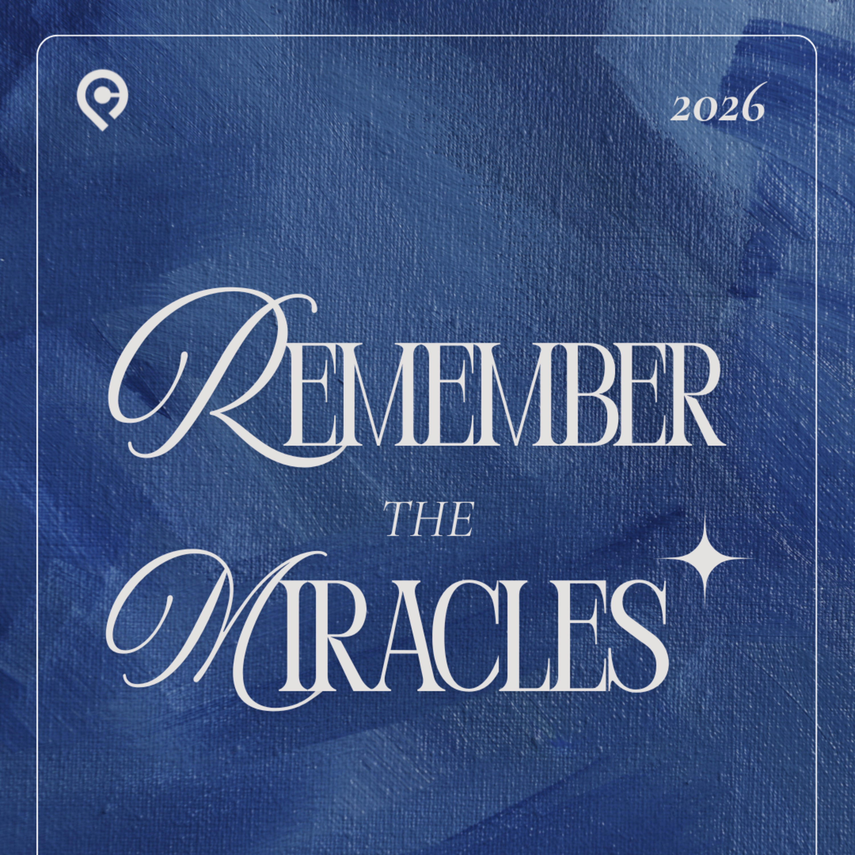 Spiritual Amnesia - Jason Baugh (Remember the Miracles, Week 2) episode artwork