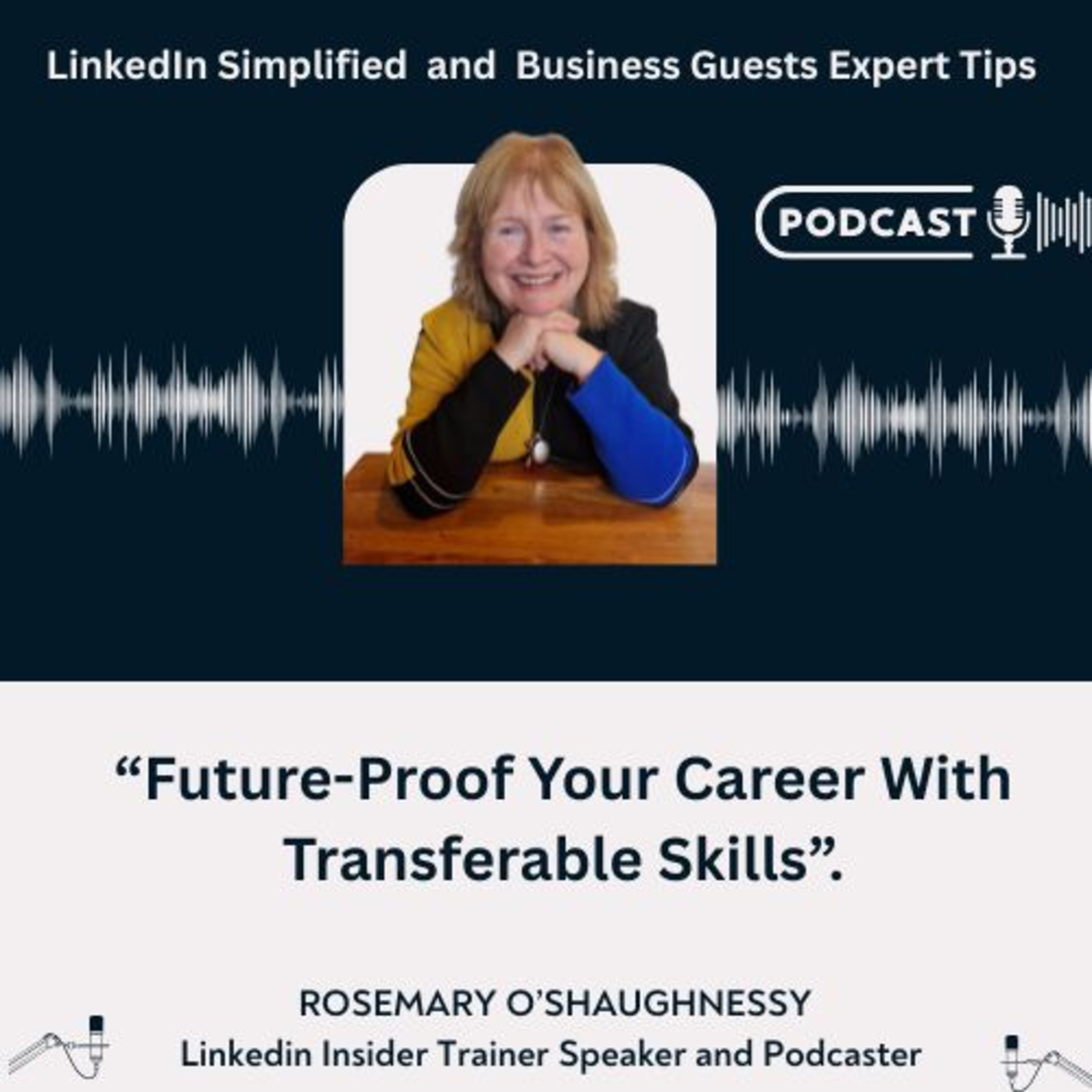 LinkedIn Simplified and Business Guests Expert Tips