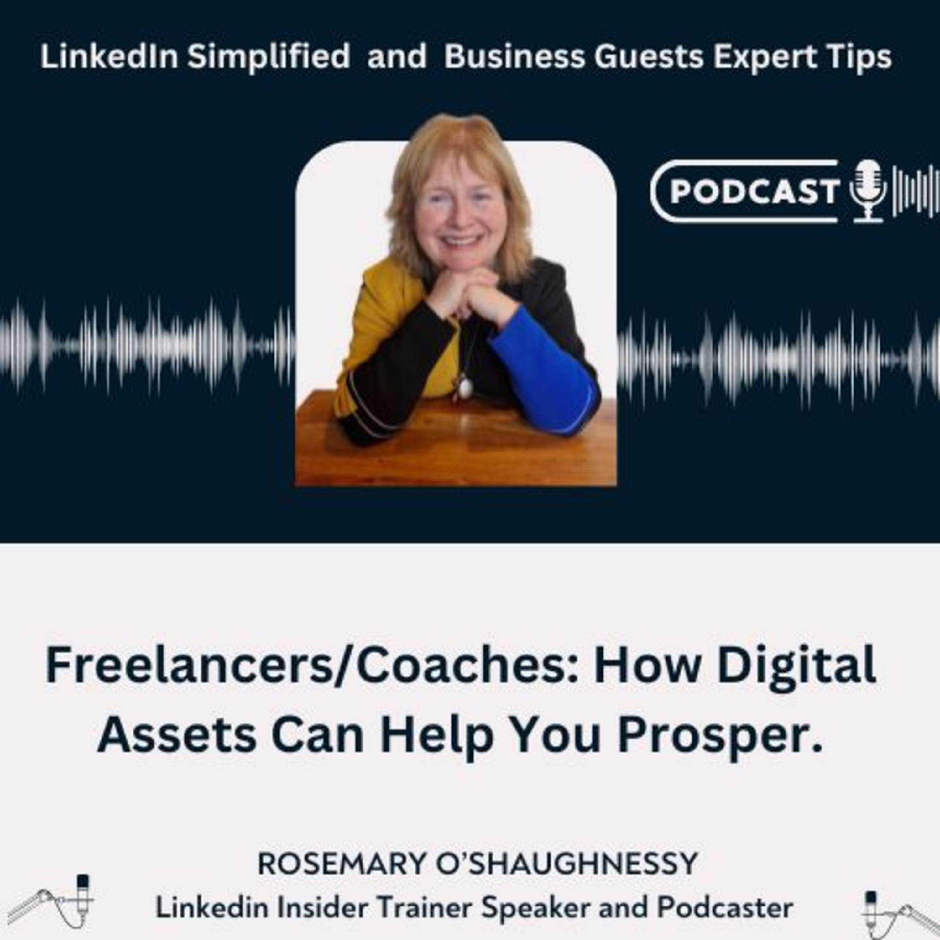 LinkedIn Simplified and Business Guests Expert Tips