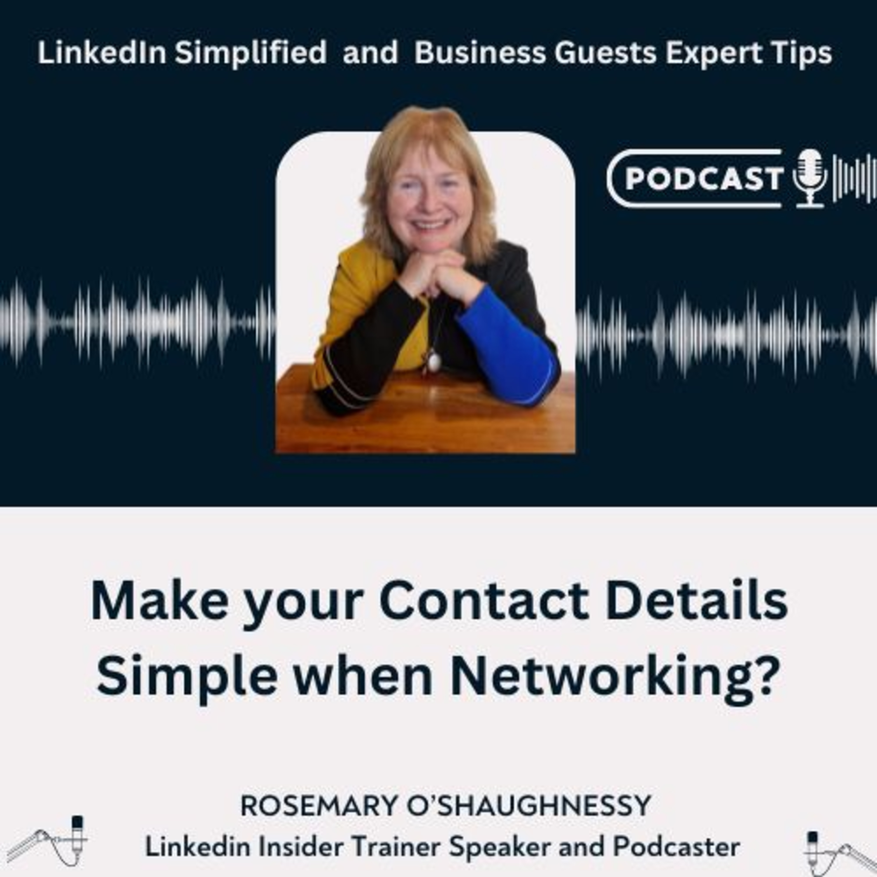 LinkedIn Simplified and Business Guests Expert Tips