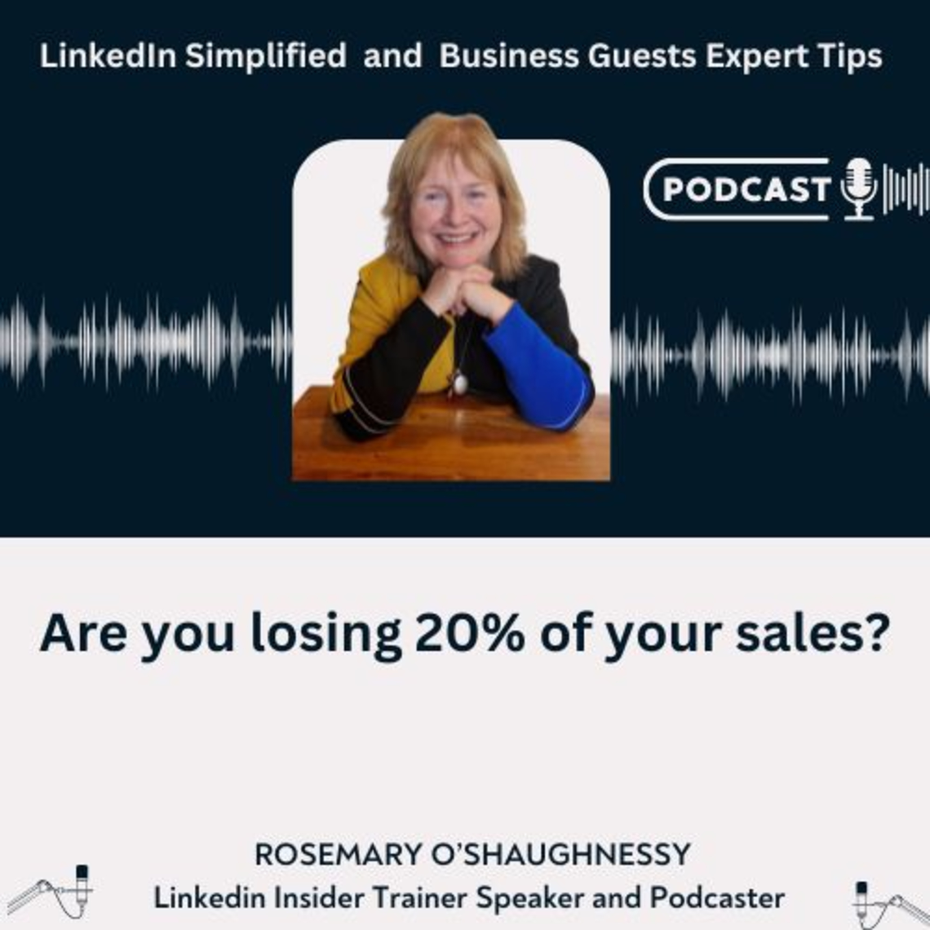 LinkedIn Simplified and Business Guests Expert Tips