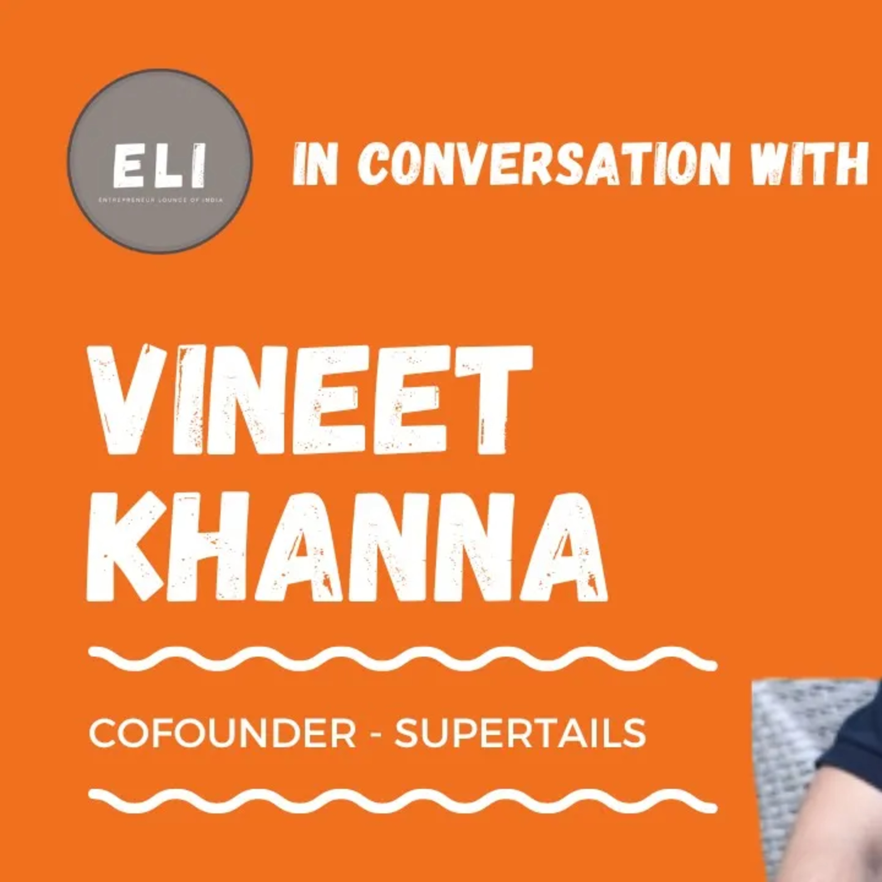 ELI - 345 | Vineet Khanna (Co-founder of Supertails - pet parent community & platform) episode artwork