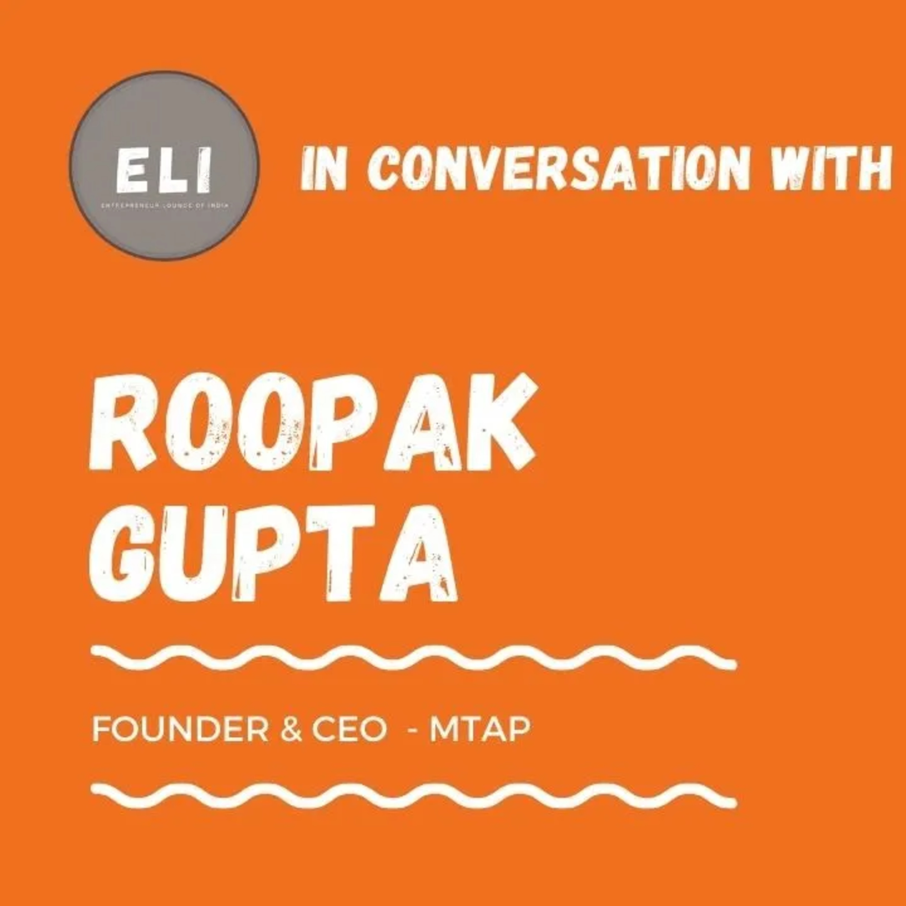 ELI - 411 | Roopak Naresh Gupta (Founder & CEO @ mTap) | NFC Business Cards episode artwork