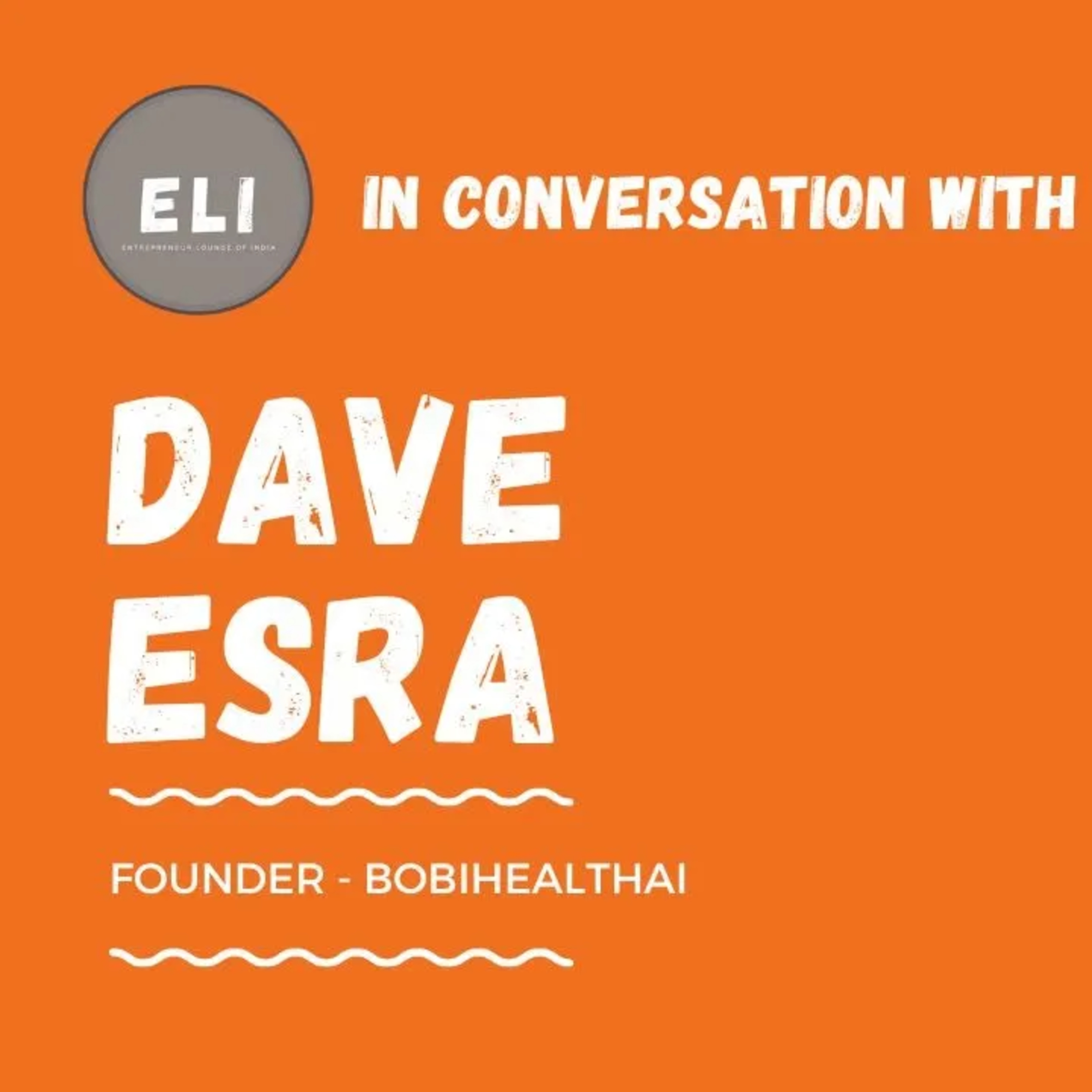 ELI - 417 | Dave Esra (Founder of BobiHealthAi - Pregnancy Tracking Platform) episode artwork