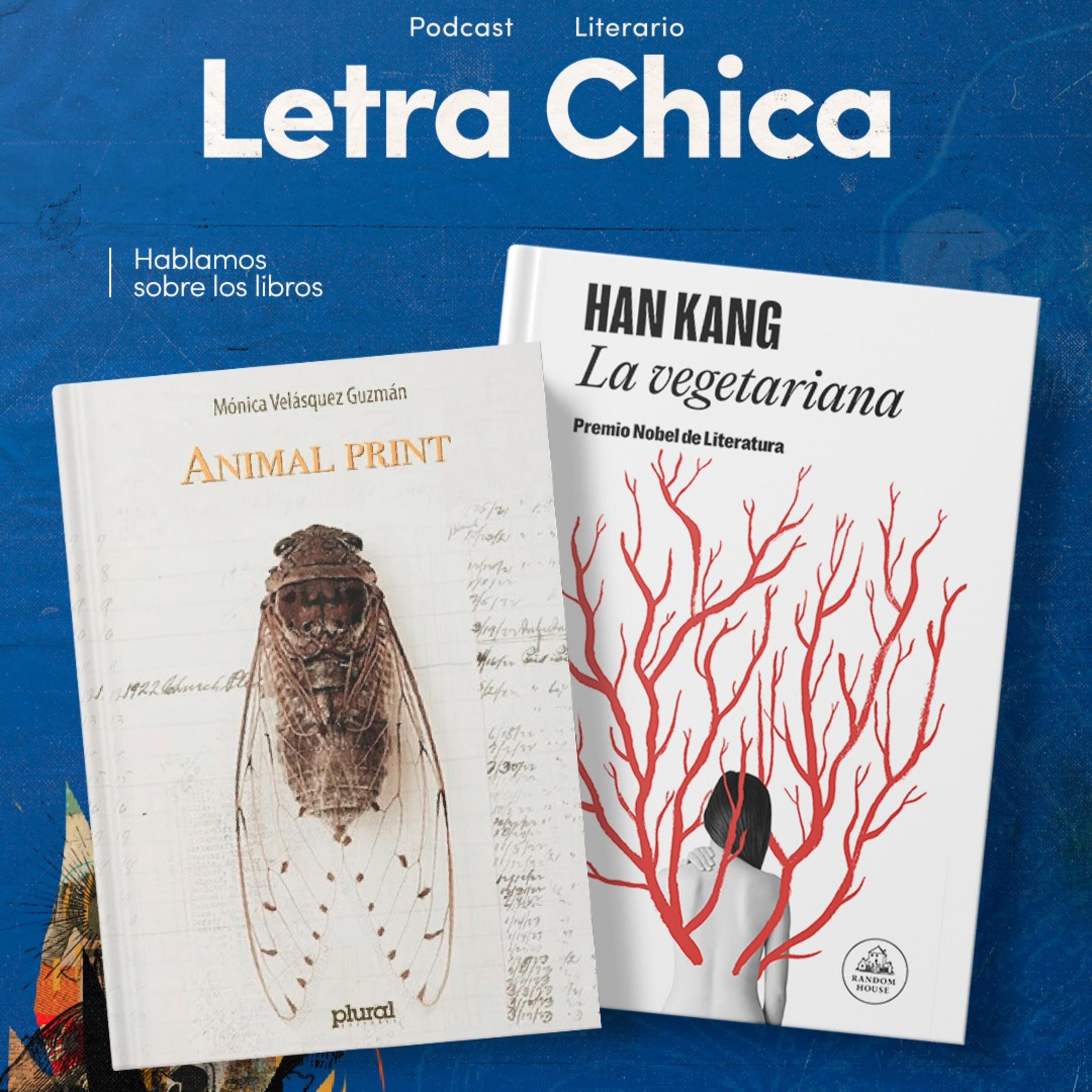 E4. T5 La Vegetariana, Han Kang y Animal Print, Mónica Velásquez