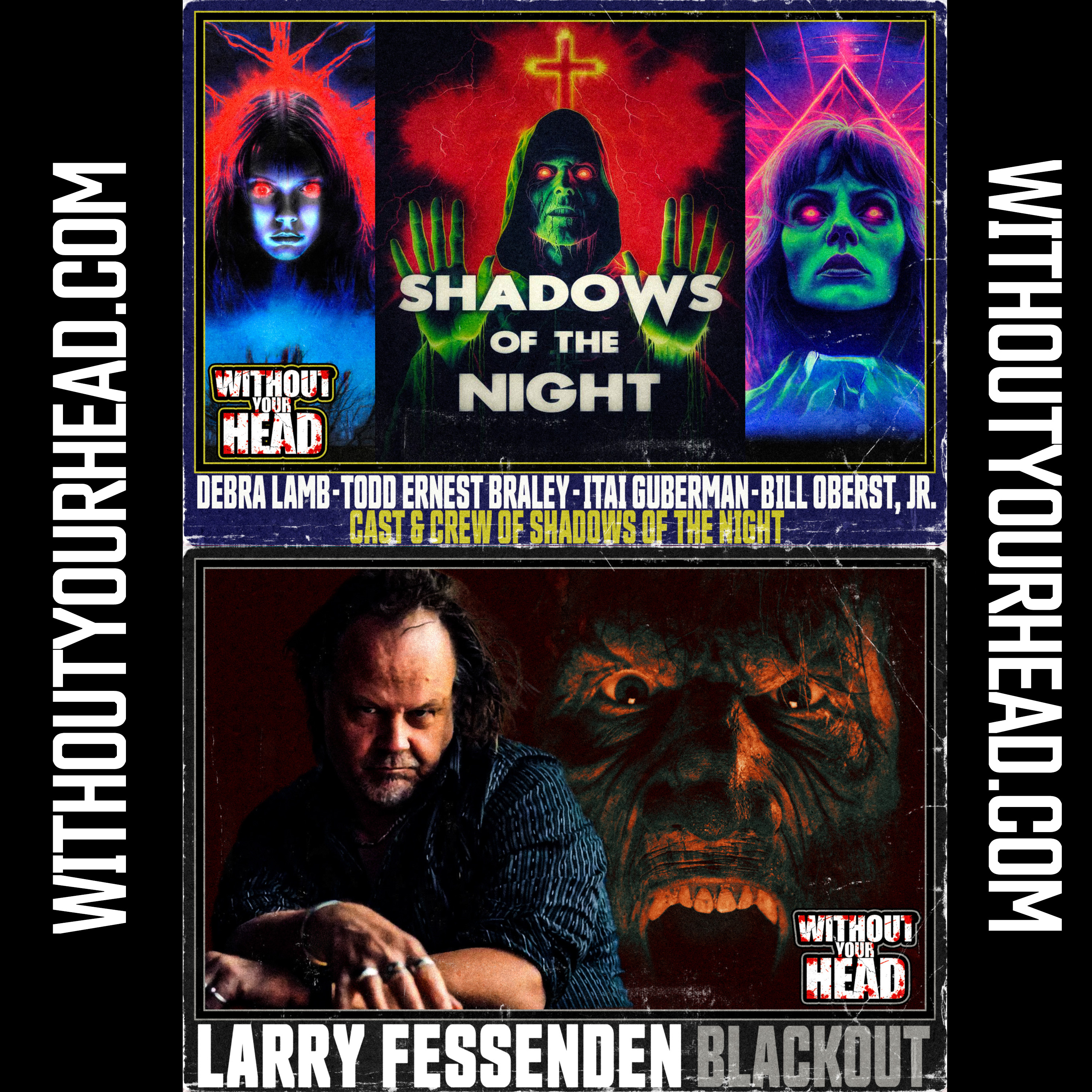 Without Your Head: Shadows of the Night and Larry Fessenden of Blackout episode artwork