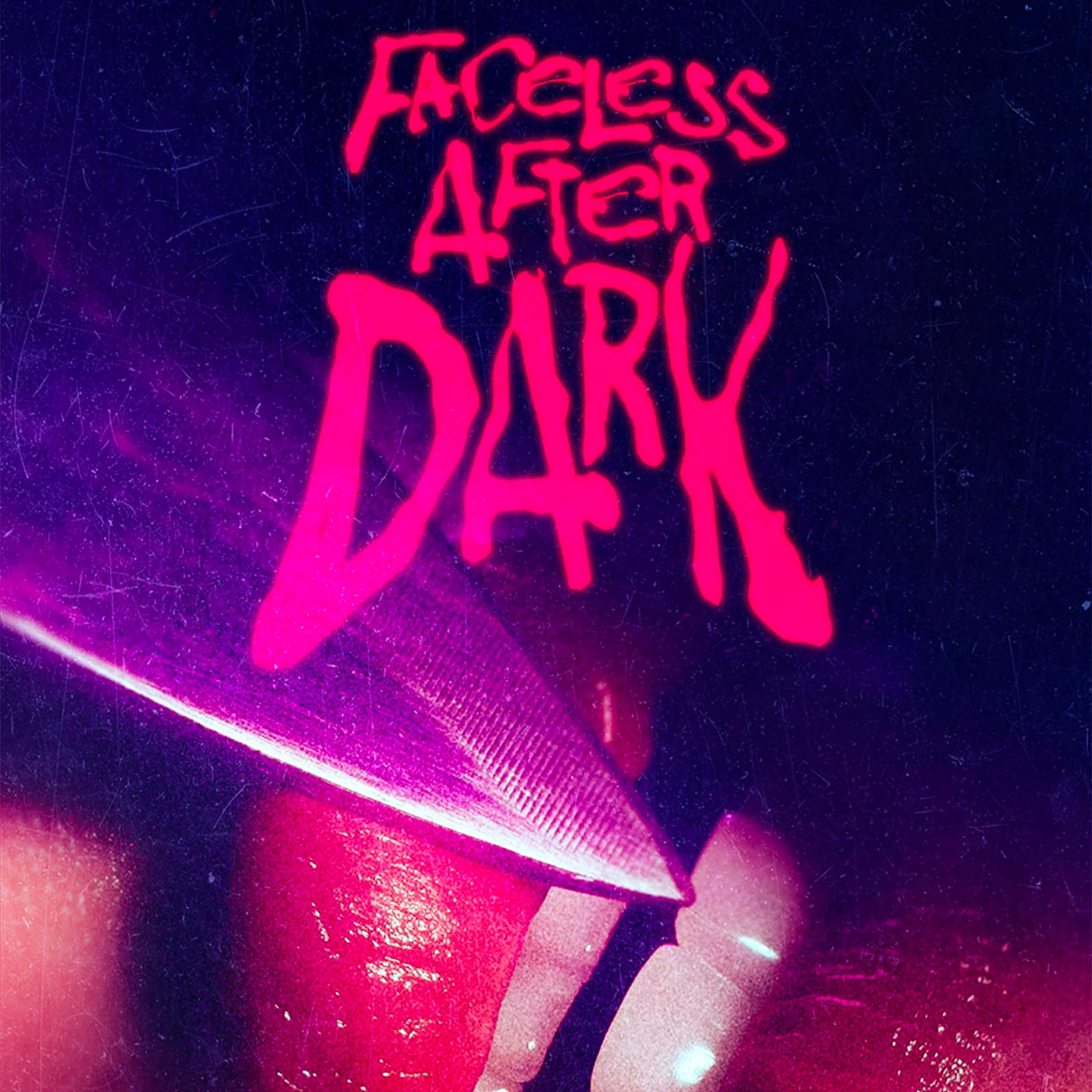 Justin B. Heading Reviews Episode #6: FACELESS AFTER DARK review 2024 horror film episode artwork