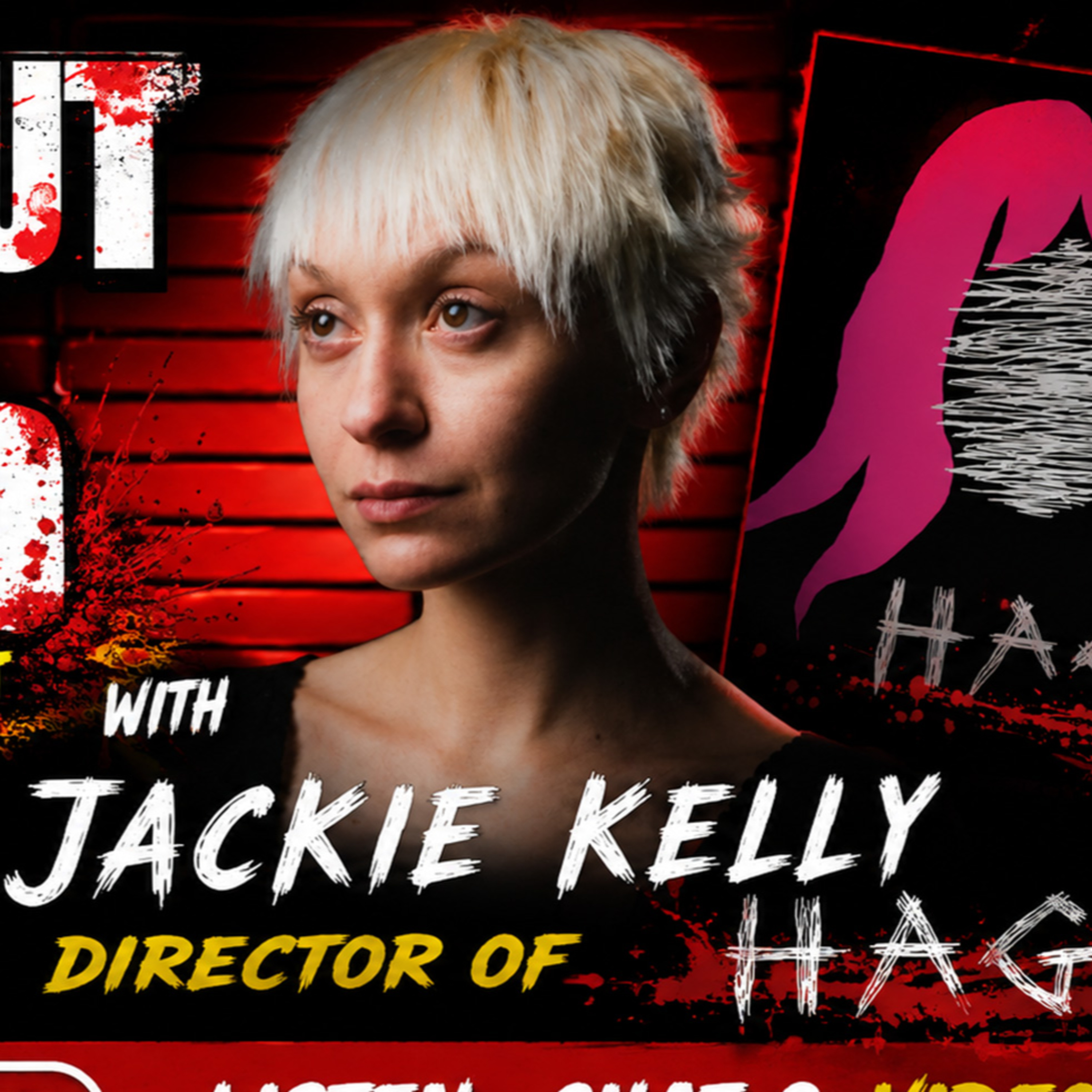 Jackie Kelly Talks HAG! Indie Horror | Without Your Head Interview w/ Nasty Neal & Terrible Troy episode artwork