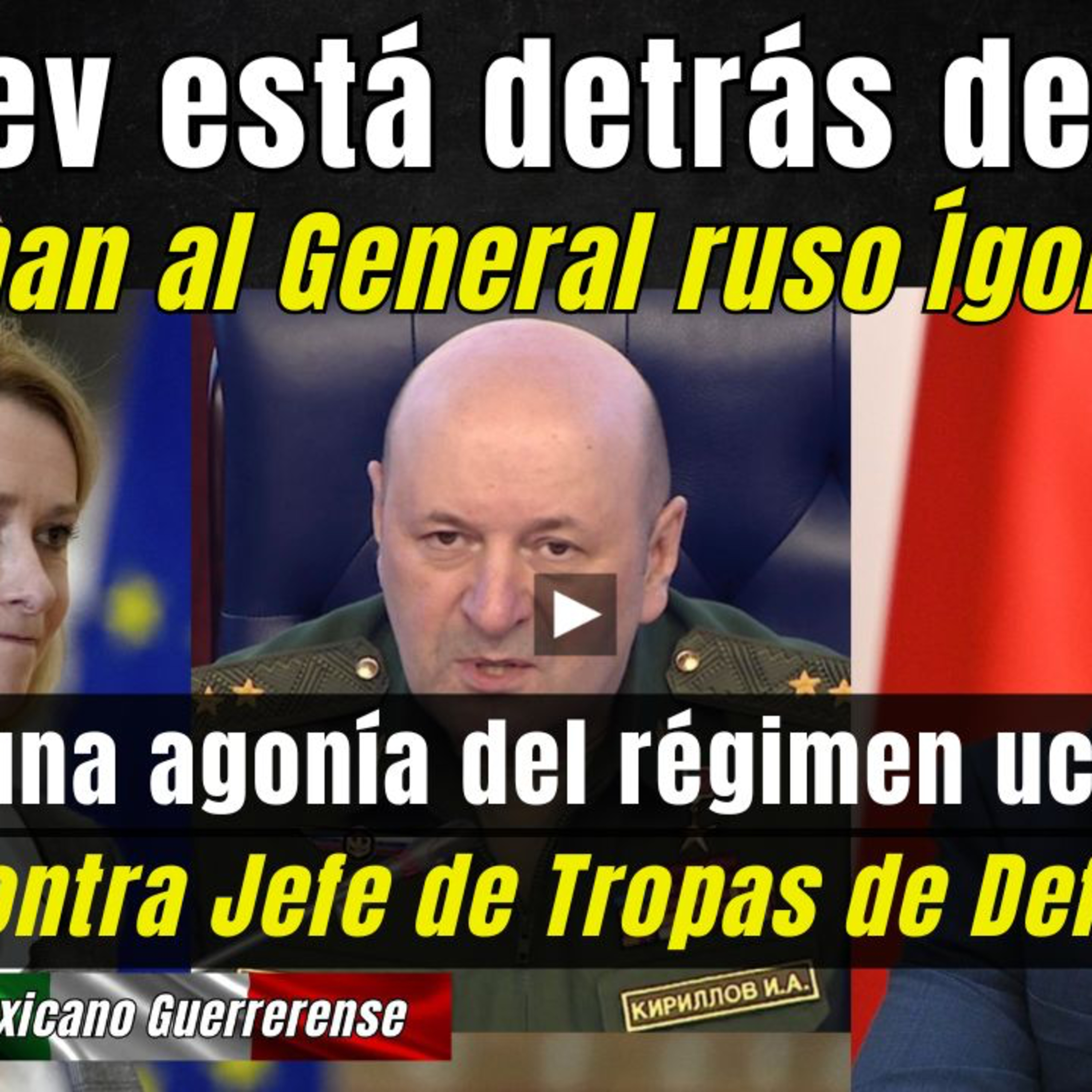 El jefe de las Tropas rusas de Defensa NBQ muere por una explosión en Moscú... Medvédev califica el atentado contra Kirílov de "agonía" del régimen de Kiev... episode artwork