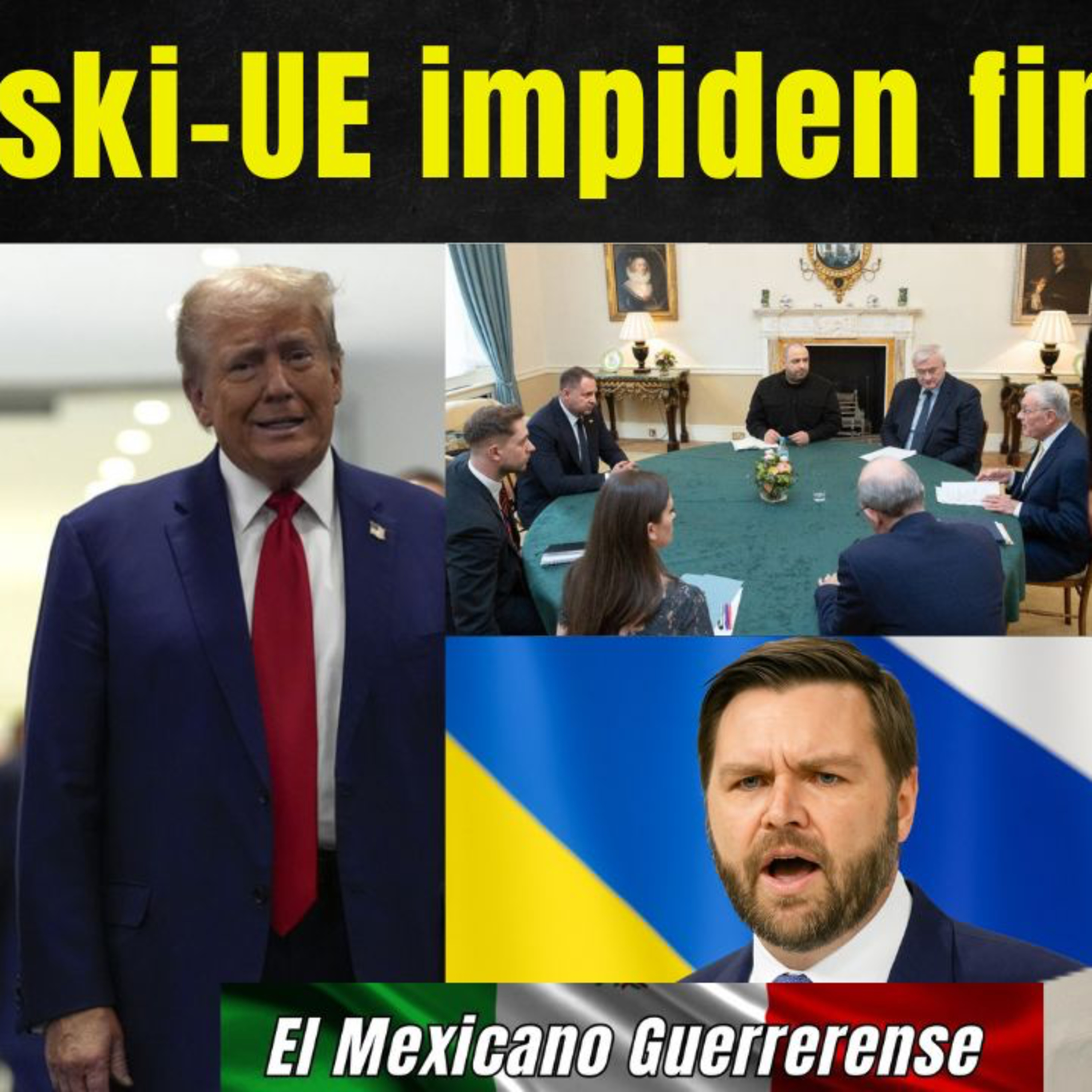 Ucrania y la Unión Europea obstaculizan a EEUU en su esfuerzo para poner fin al caso ruso-ucraniano; episode artwork