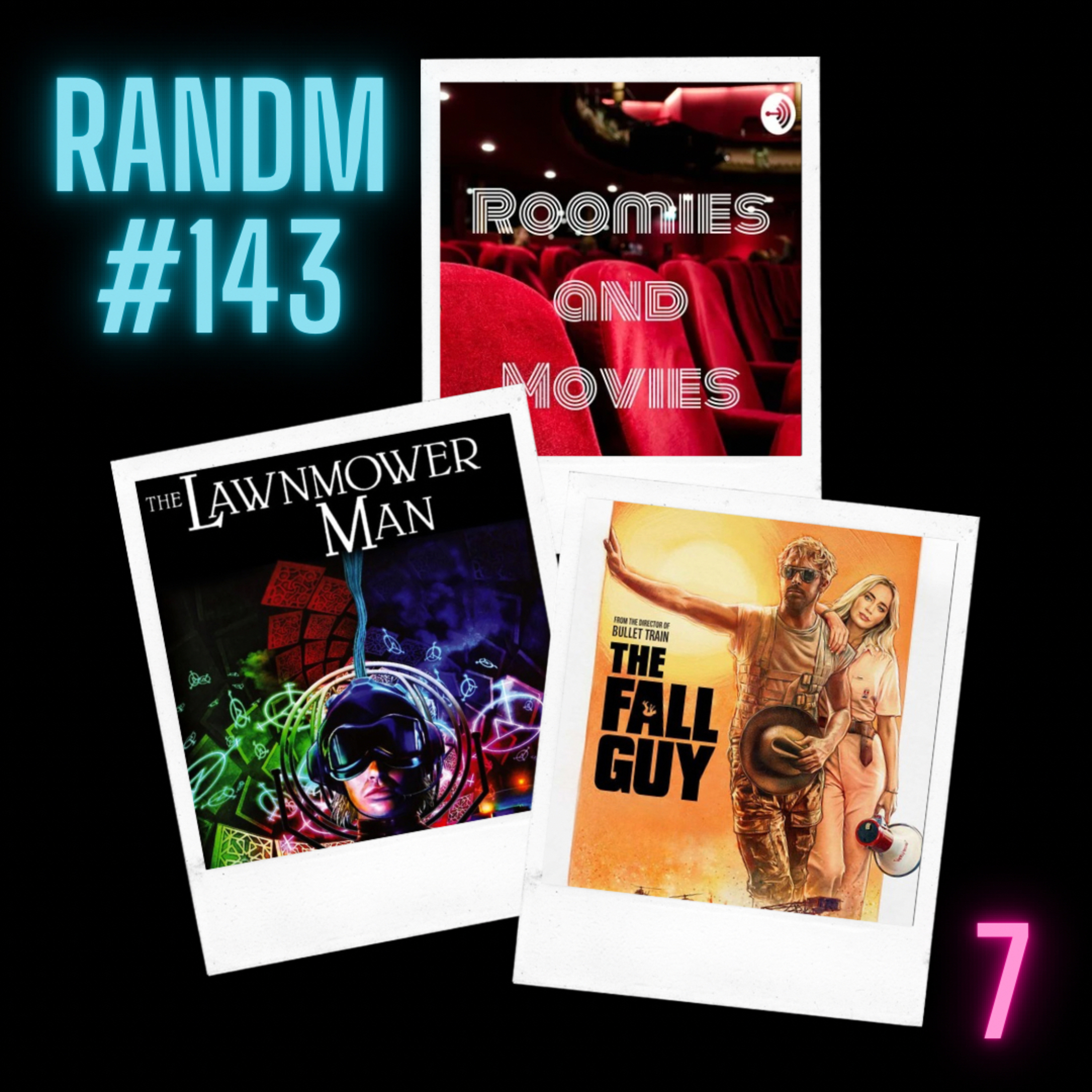 143 - Lawnmower Man, Fall Guy, and Ep1 of Last of Us episode artwork